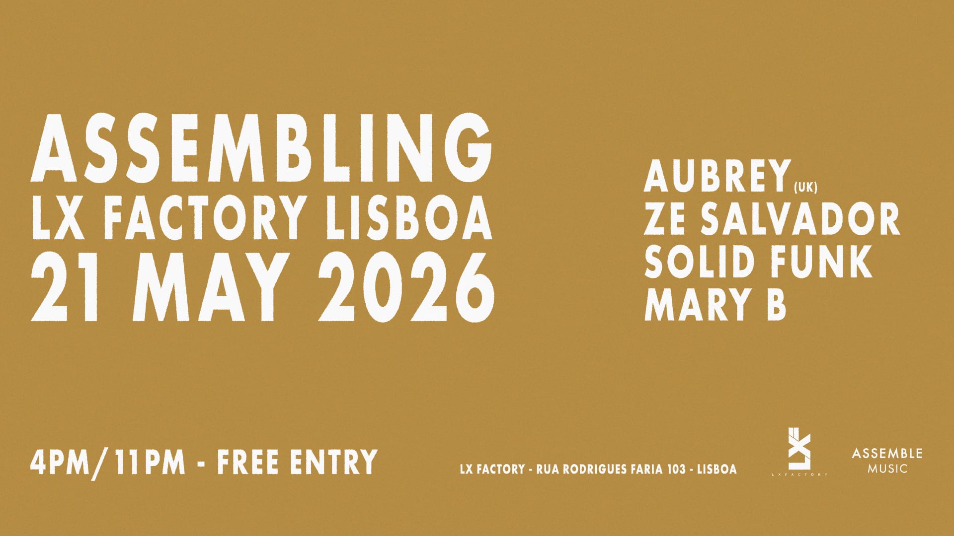 Assembling LX Factory Lisboa | 21 May • Free Entry Cover