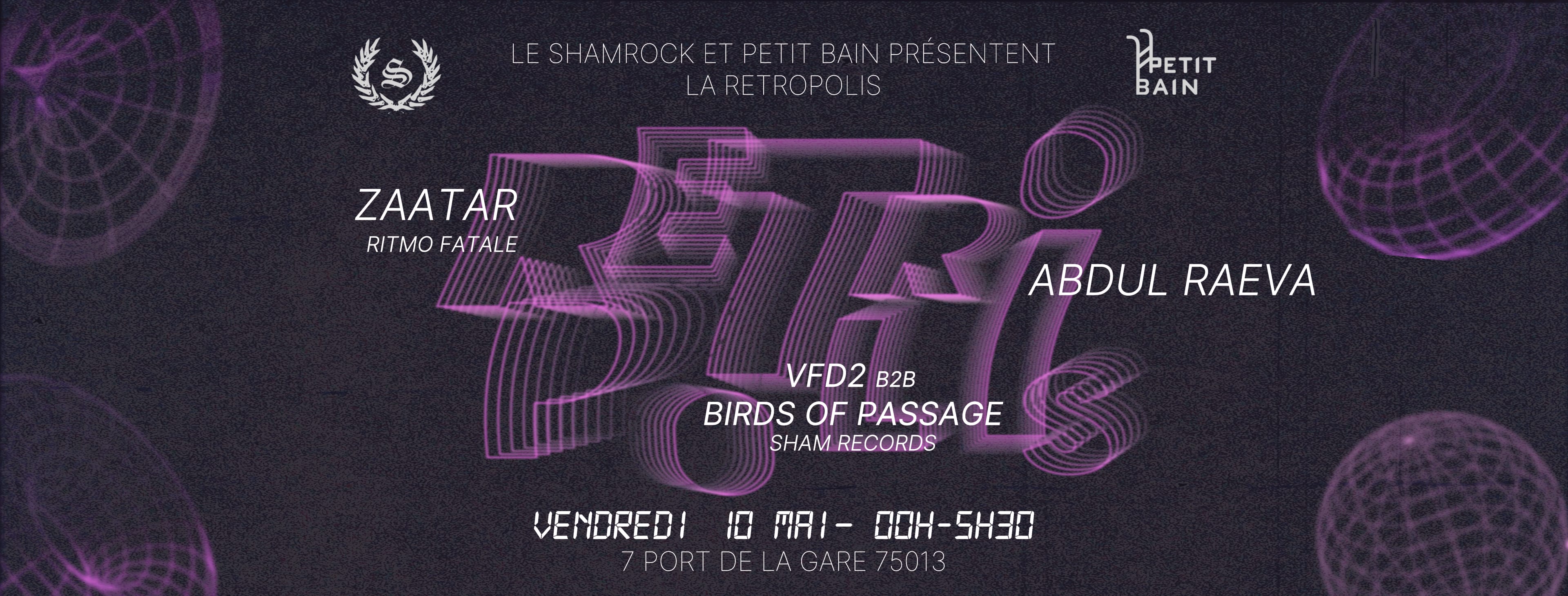 Retropolis @ Petit Bain · Zaatar + Abdul Raeva Cover
