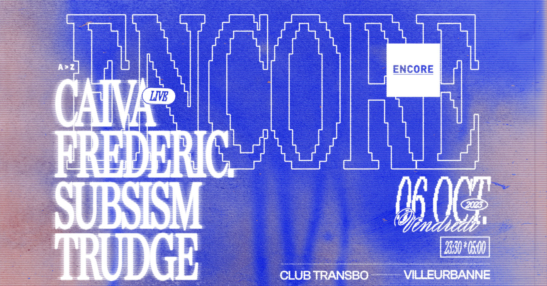 Encore : Caiva, Frederic, Subsism & Trudge Cover