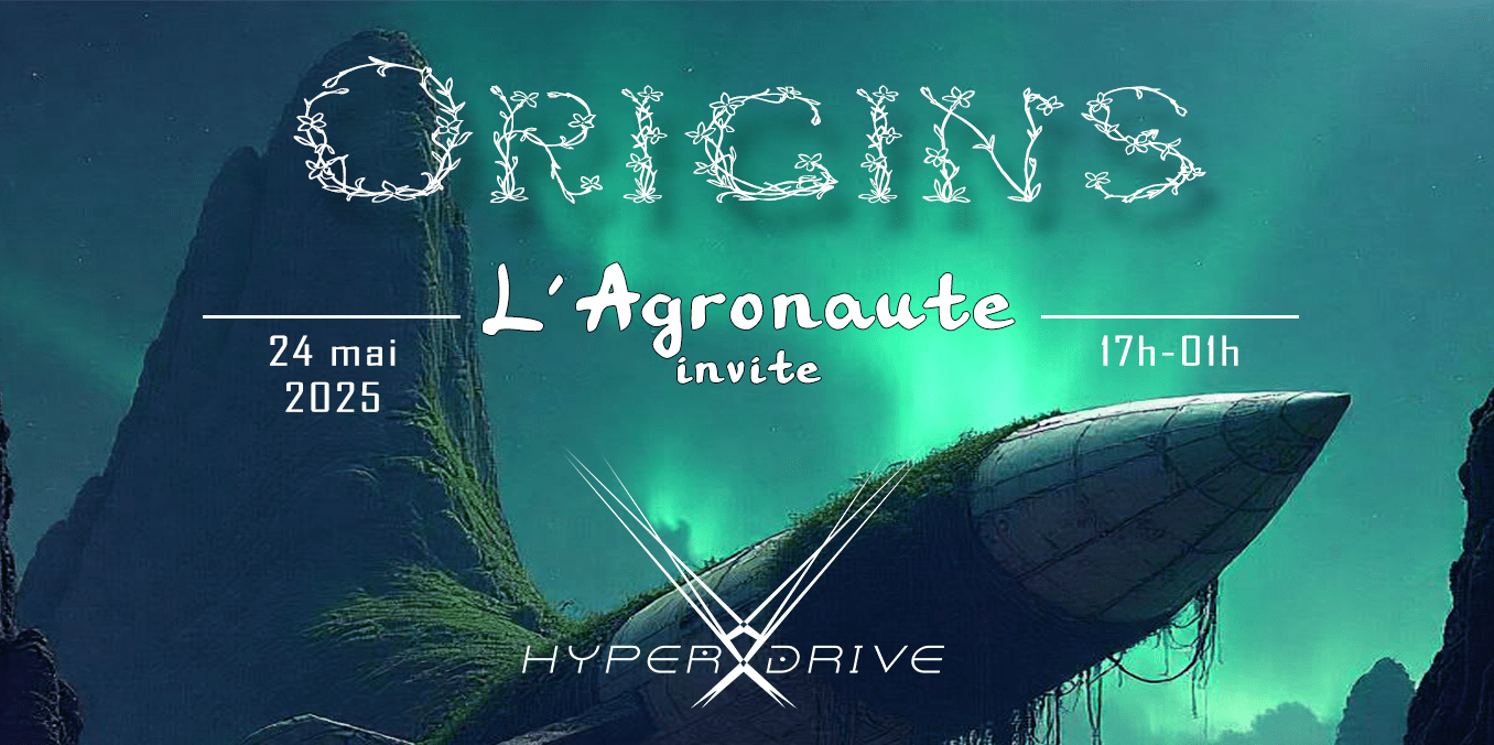Origins By Hyperdrive @Agronaute Cover