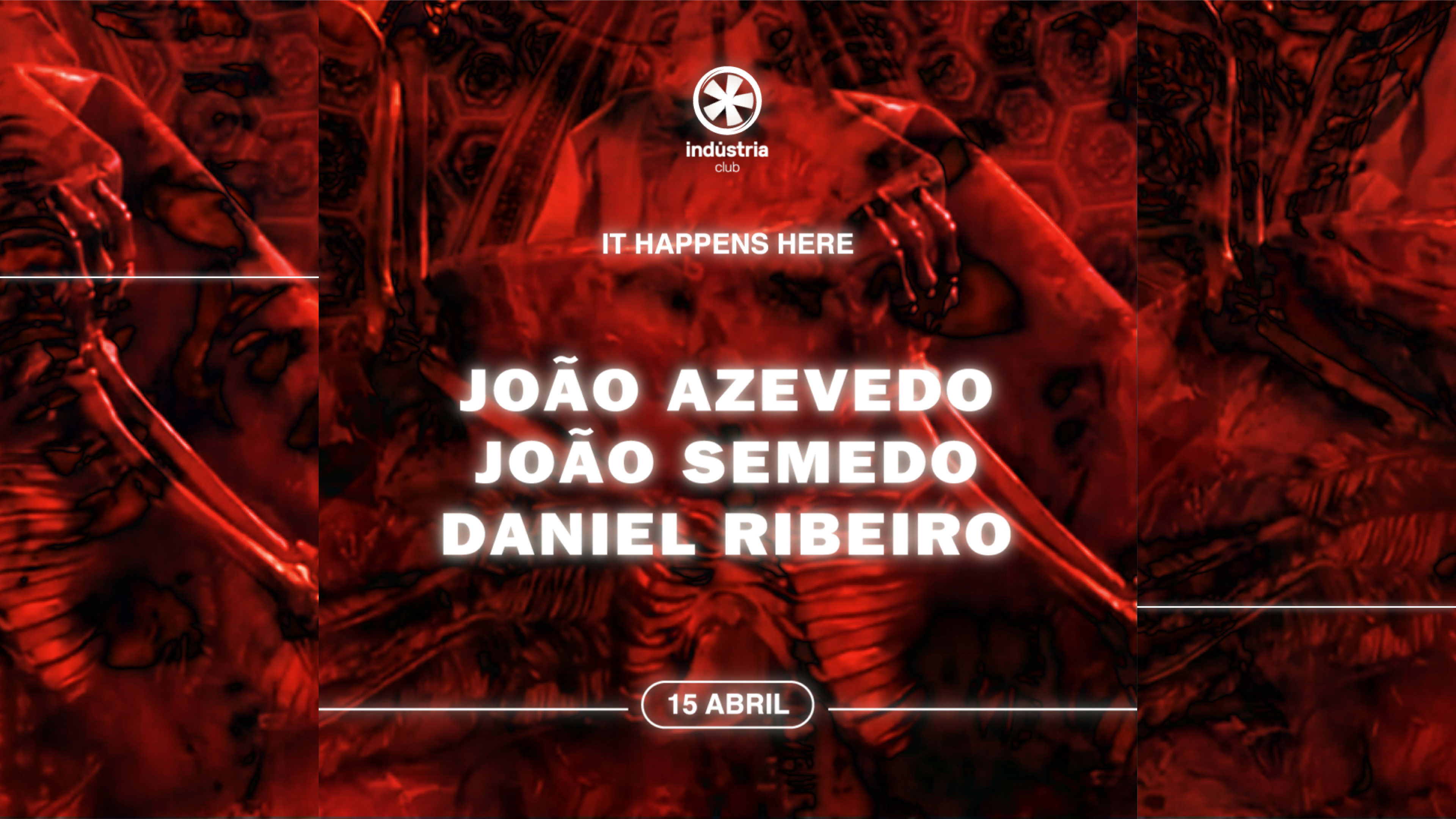 João Azevedo + João Semedo + Daniel Ribeiro Cover
