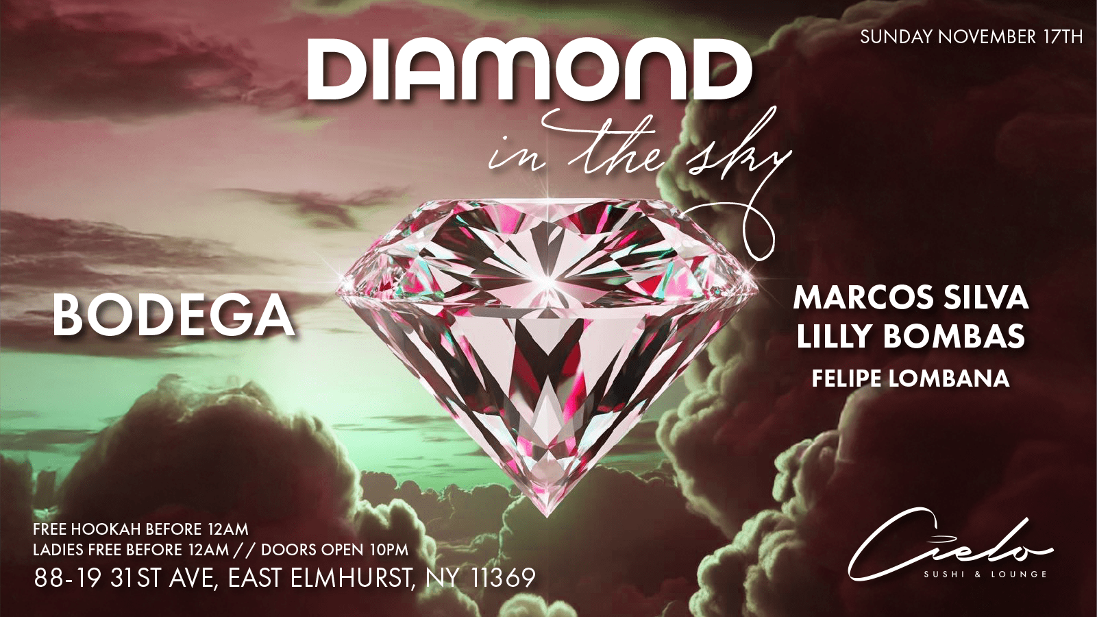 Diamond In The Sky W/ Bodega, Marcos Silva, Lilly Bombas ++ Cover