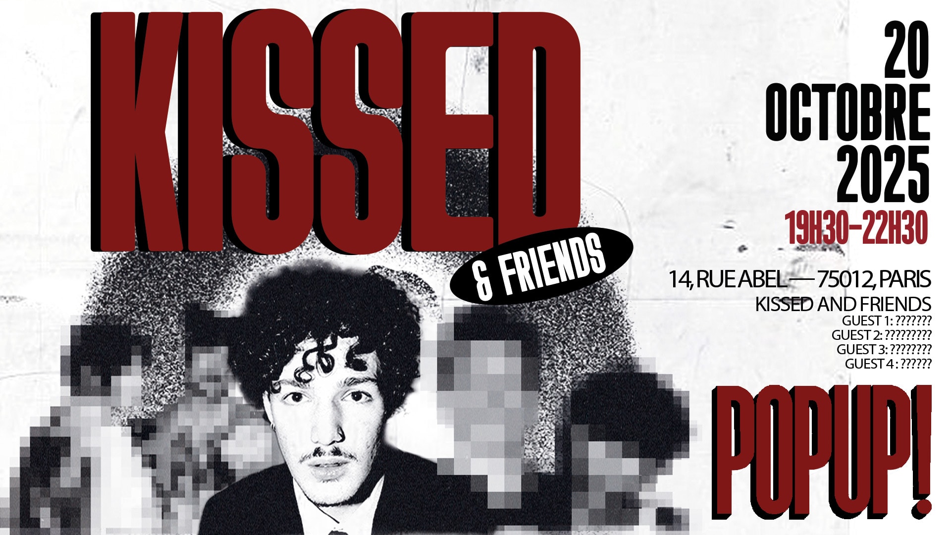 Kissed And Friends @Pop Up Du Label Cover