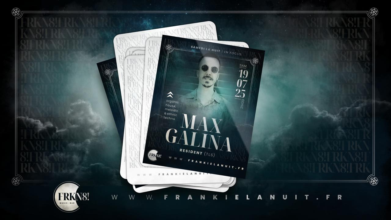 Samedi La Nuit : Chez Frankielanuit! "Max Galina" Cover