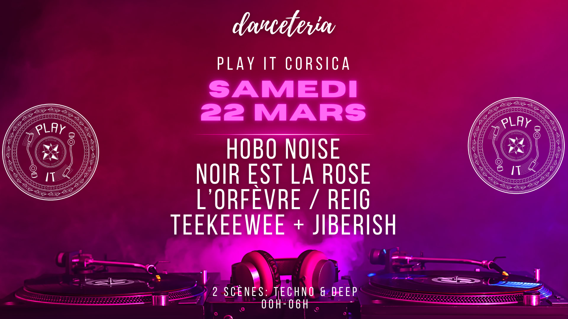Play It (Corsica) W/ Noir Est La Rose + Hobo Noise + Guests Cover