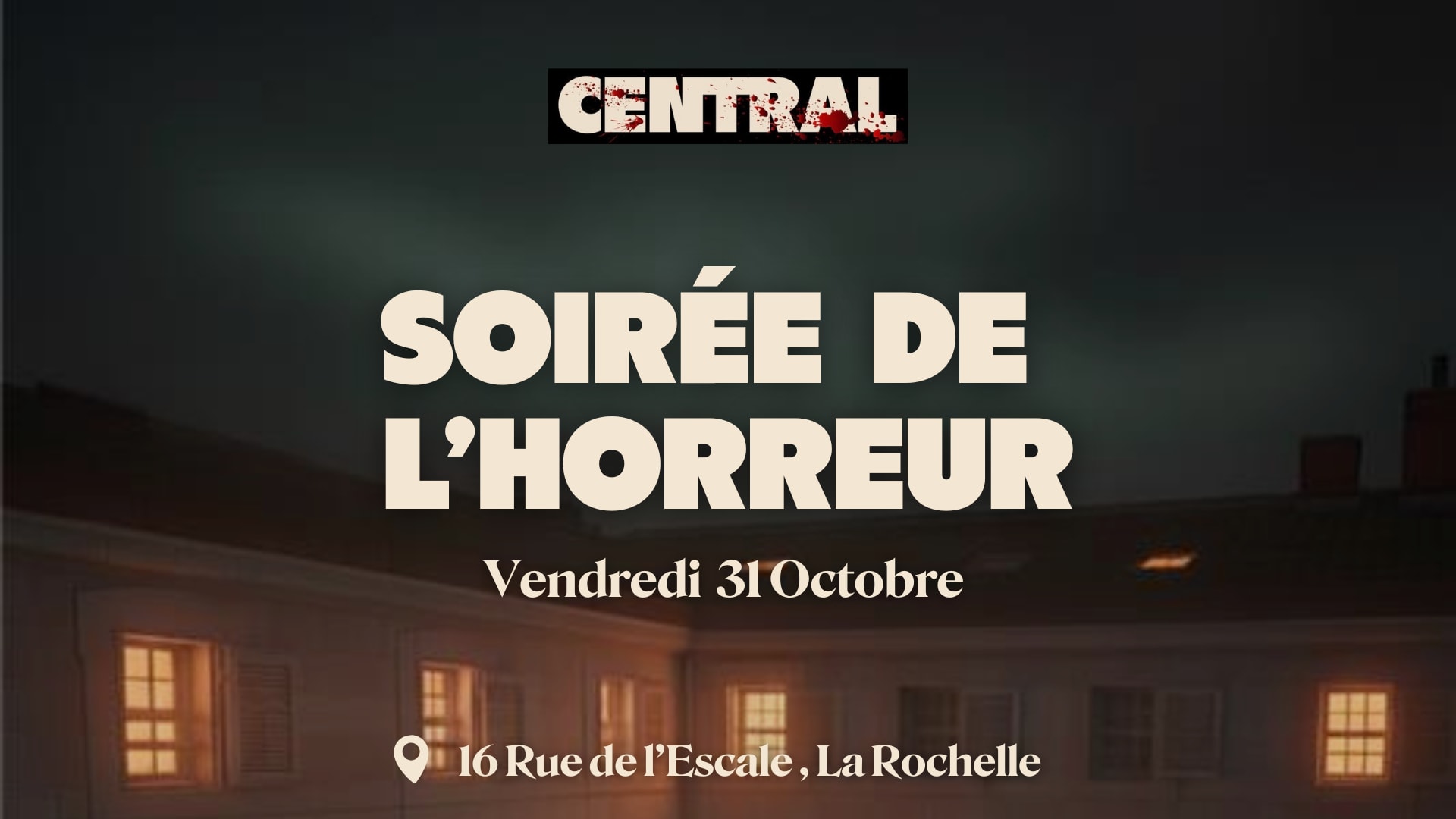 Soirée De L'horreur (Halloween) - Central La Rochelle Cover