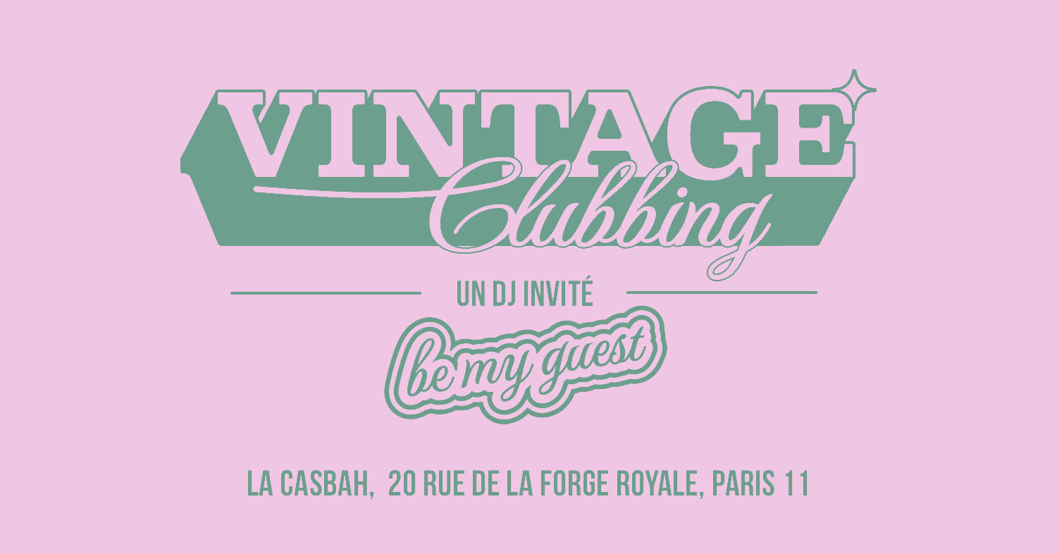 Vintage Clubbing : Be My Guest W/ Le Disco Bowl Cover