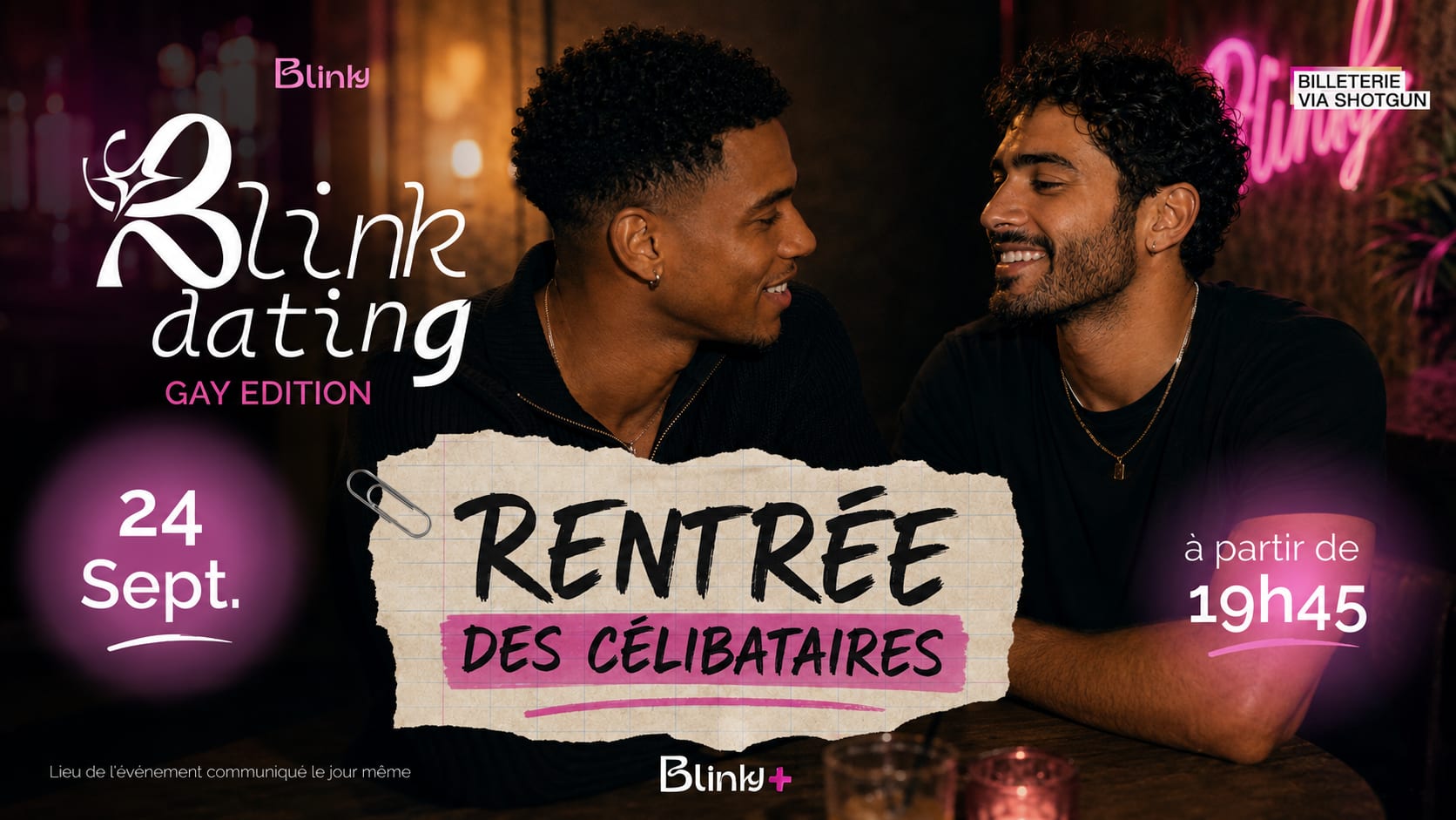 💘 Blink Dating : Gay Edition — La Rentrée Des Célibataires Cover