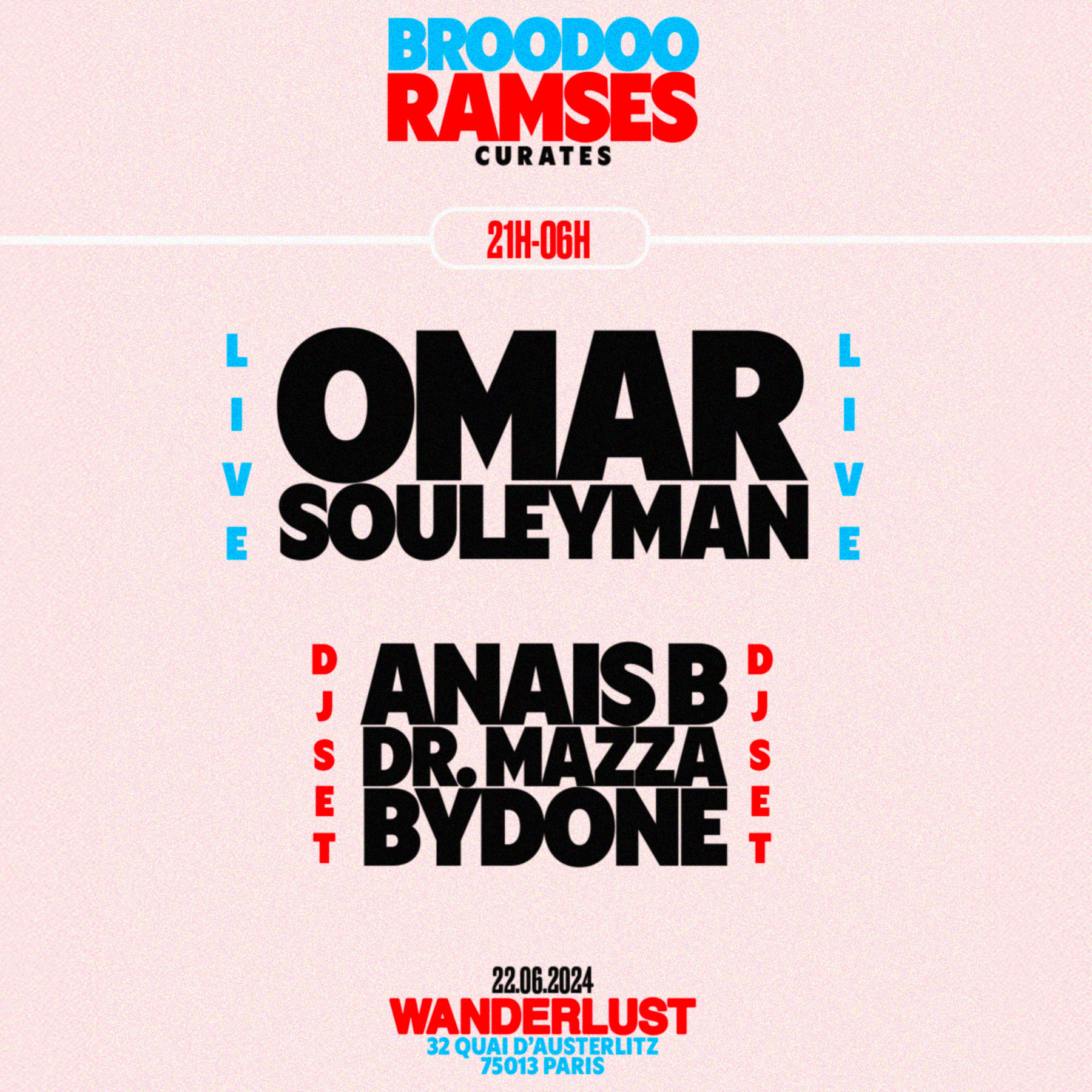 Broodoo Ramses Curates Omar Souleyman (Live), Anaïs B & More Cover