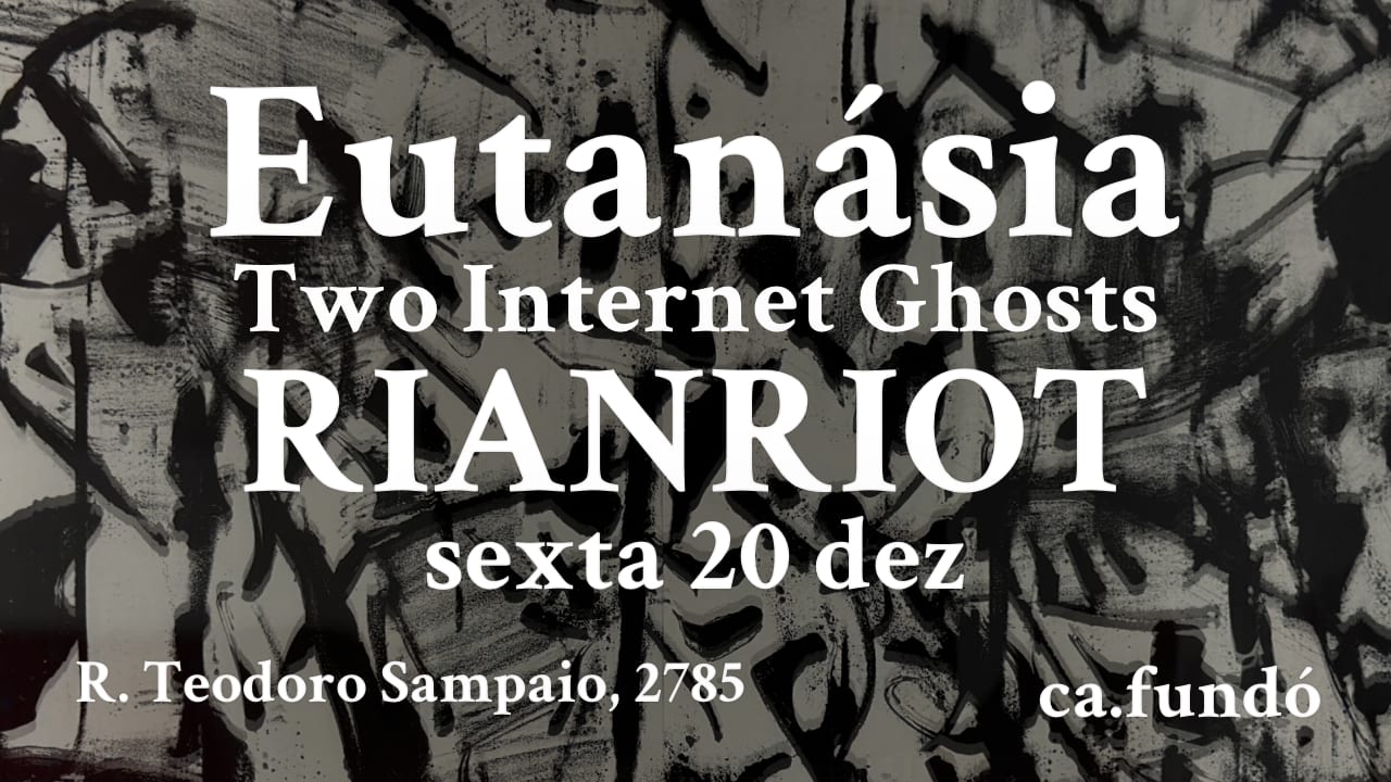 Eutanásia Com Rianriot E Two Internet Ghosts No Ca.Fundo Cover