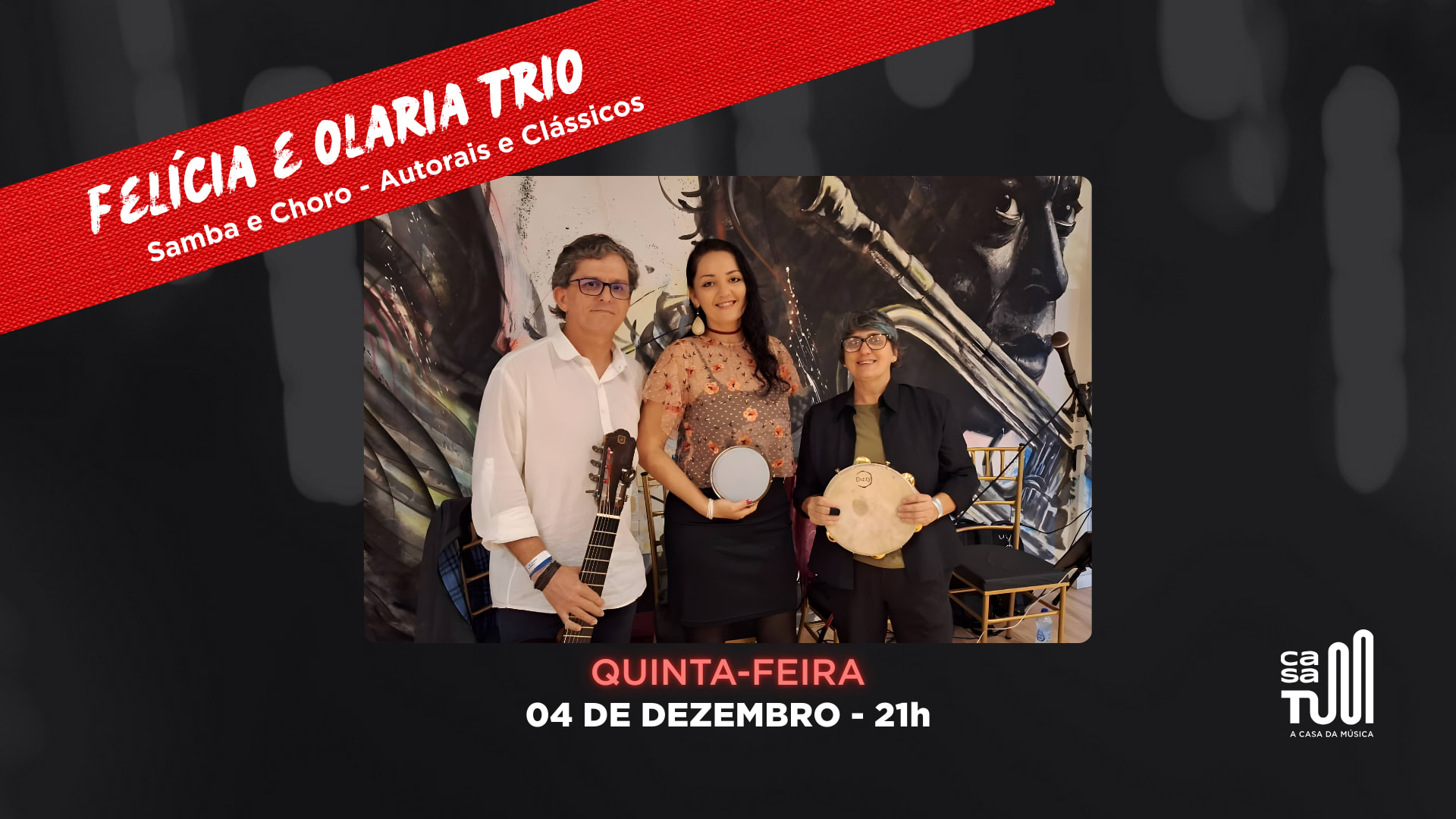 Casa Tum Apresenta: Felícia E Olaria Trio Cover