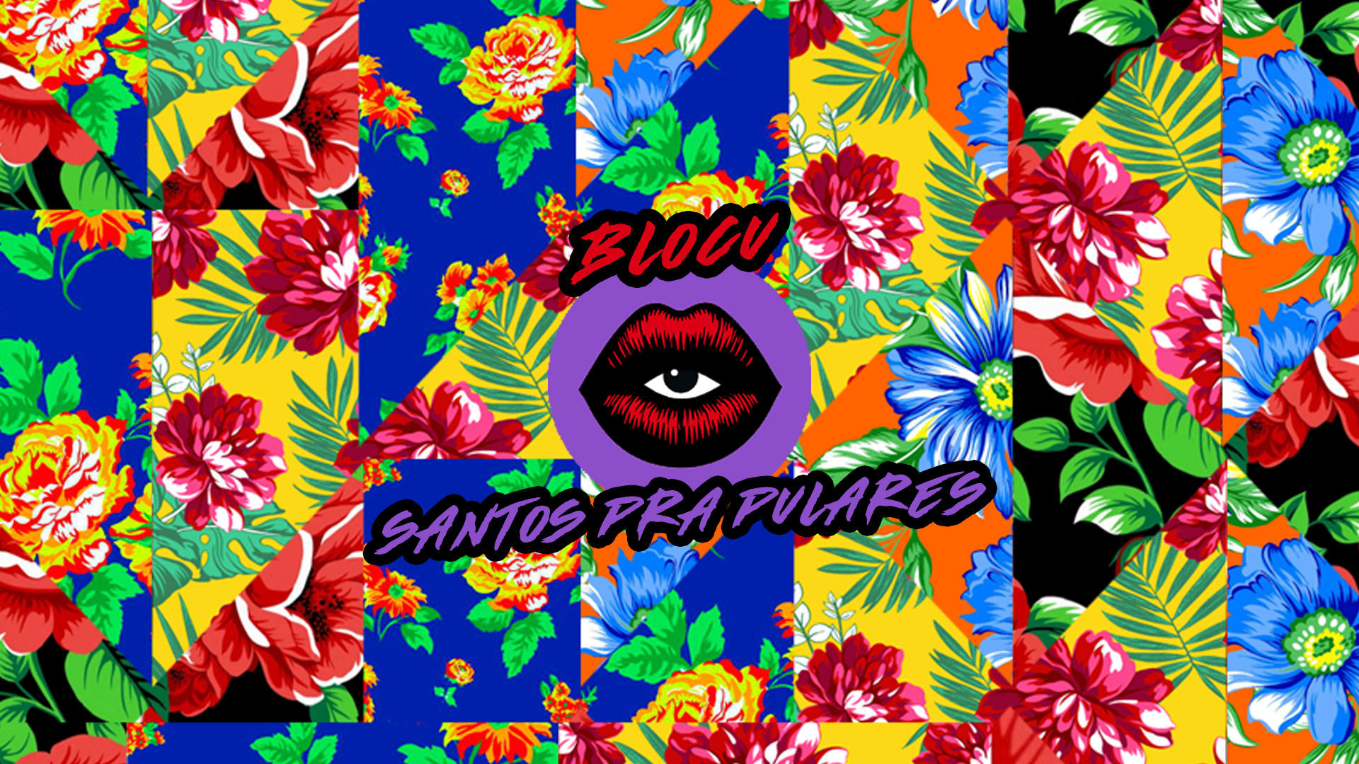 12/6 Santos Pra Pulares - Bandablocu+ Vengavenga+ Costureira Cover