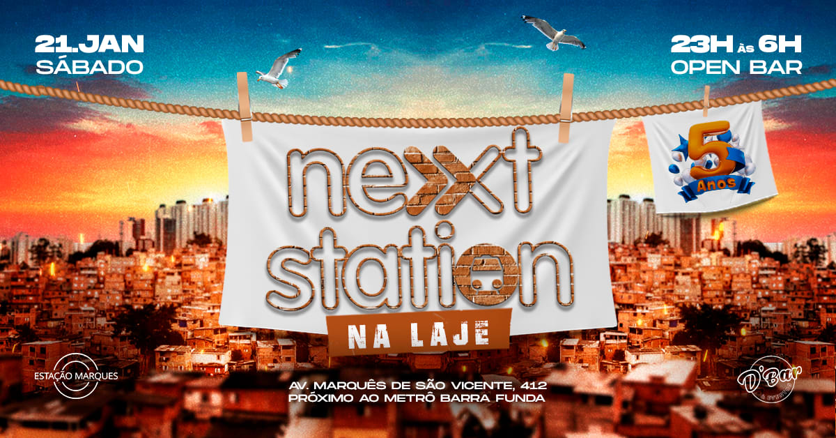 Next Station » Na Laje « Open Bar Com Desconto Promoter Cover