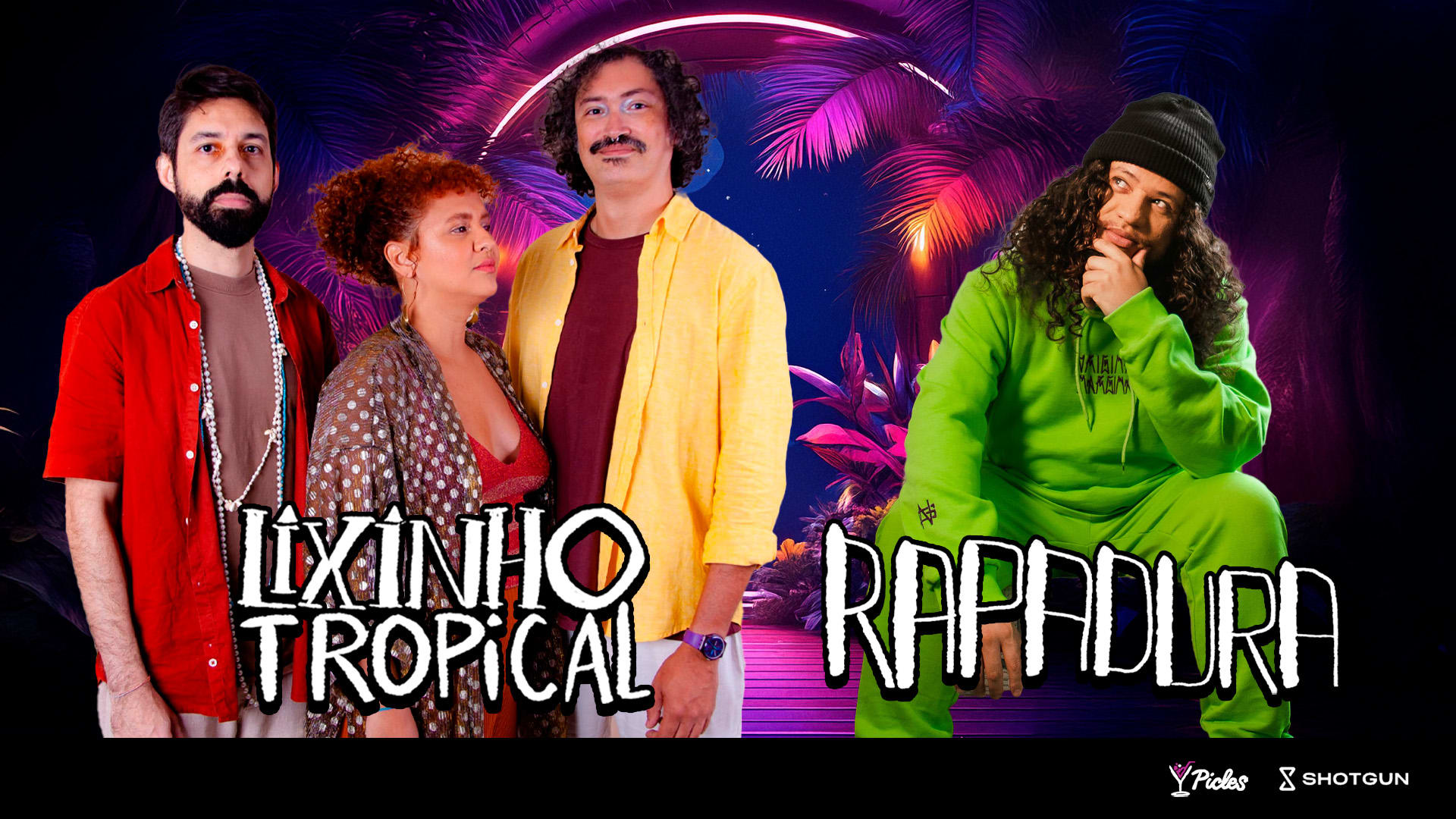 Rapadura + Lixinho Tropical No Picles! Cover