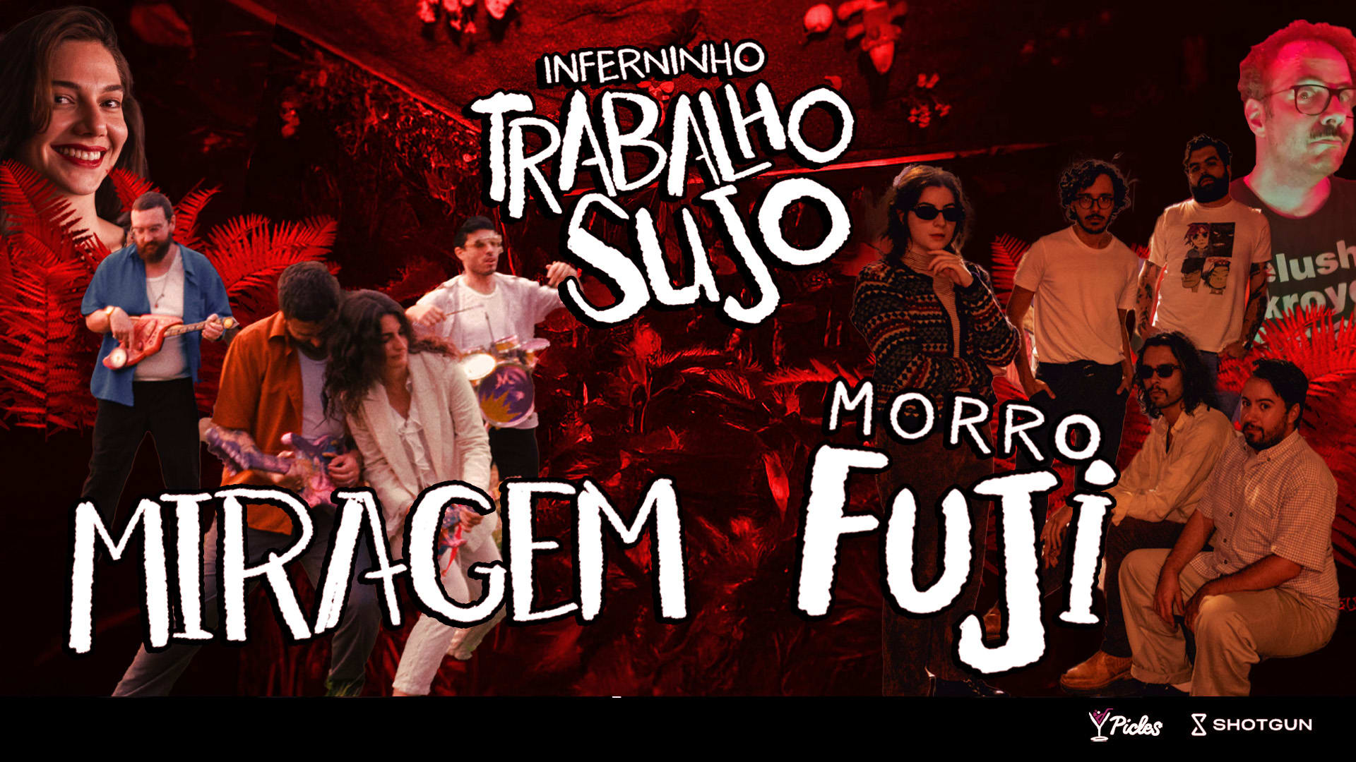 Inferninho Trabalho Sujo + Morro Fuji + Miragem No Picles! Cover