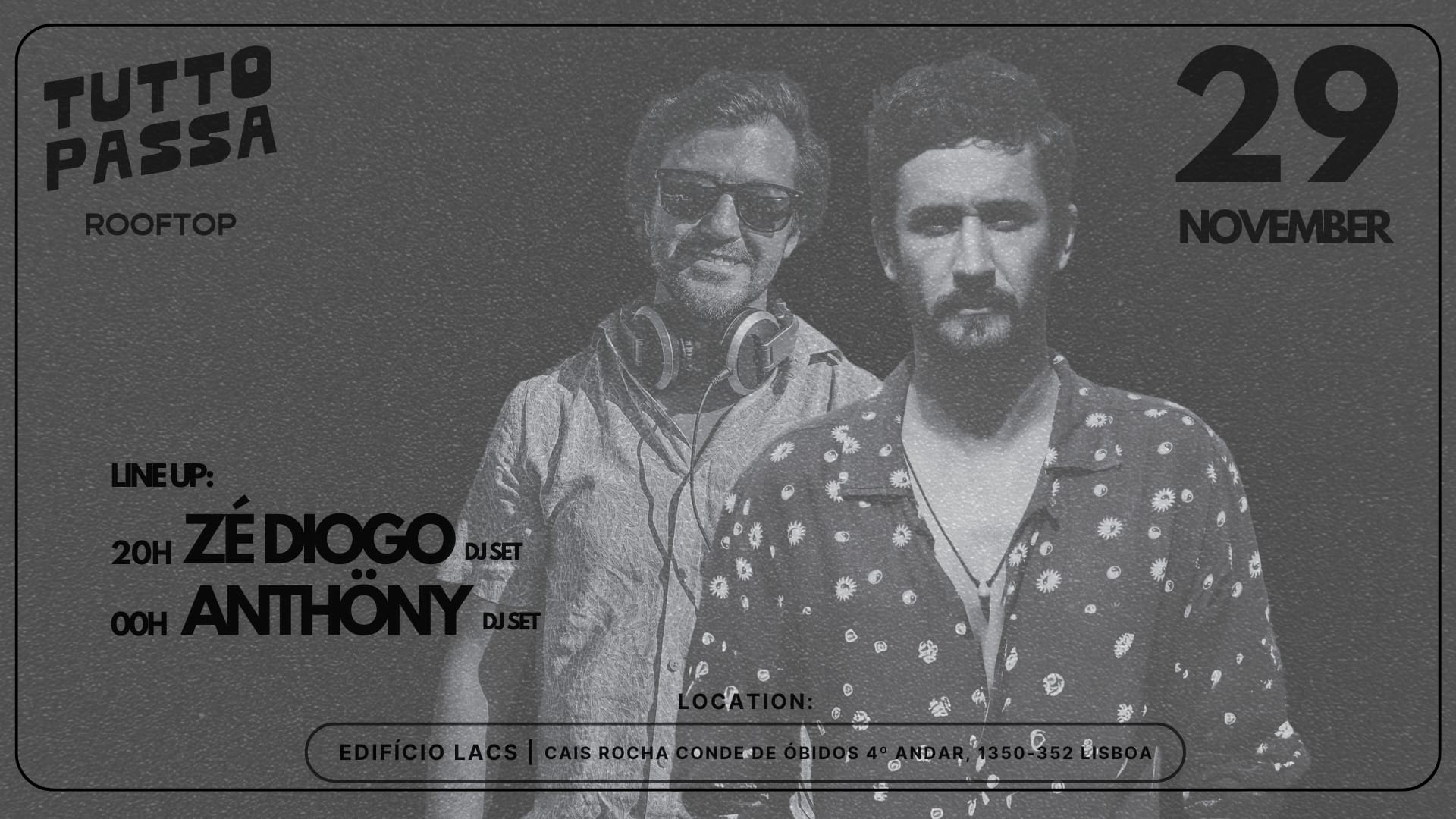 29 Nov. | Tutto Passa Rooftop | Dj Zé Diogo & Dj Anthöny Cover