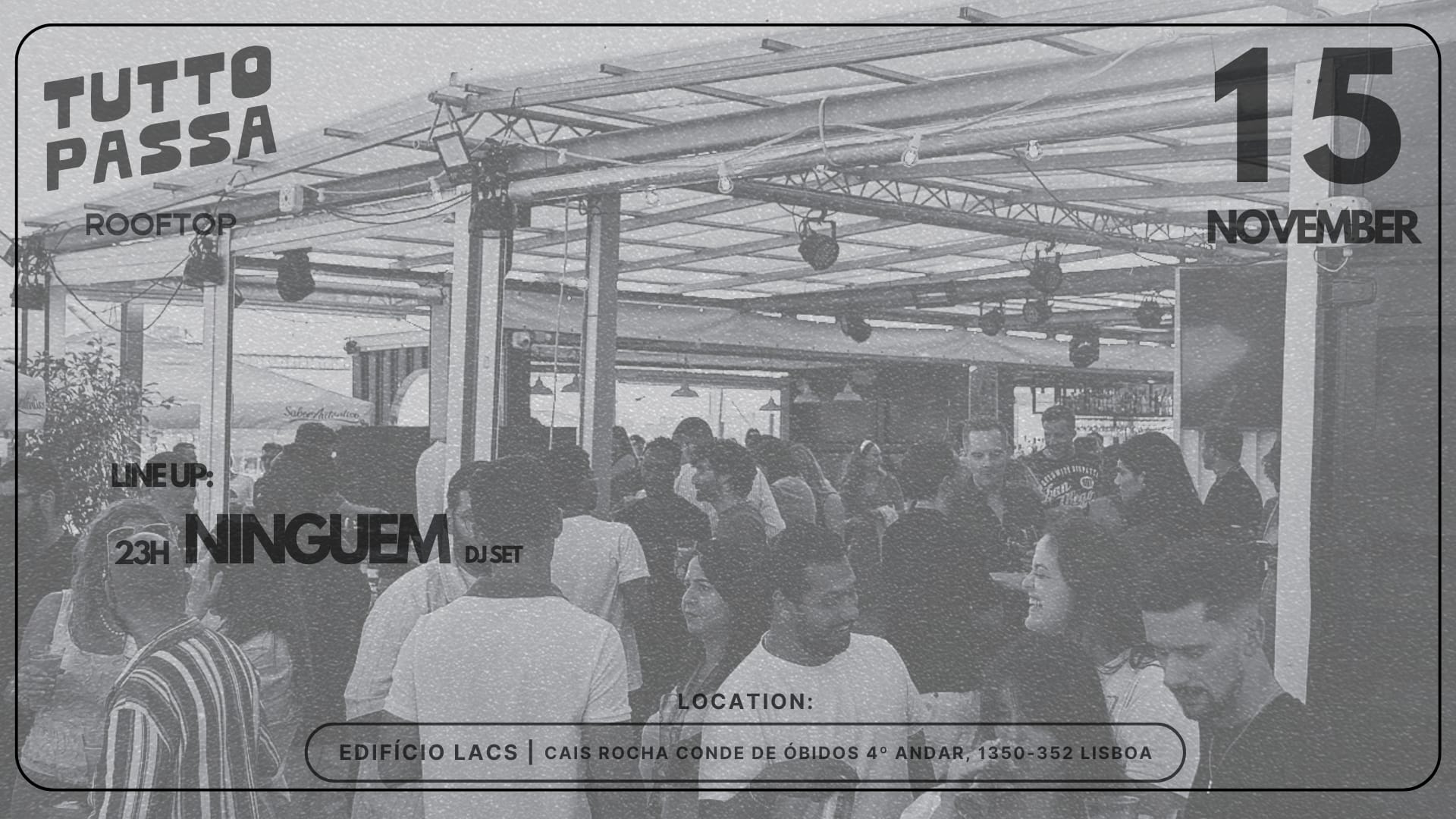 Tutto Passa Rooftop | Dj Ninguem (Free Entry) Cover