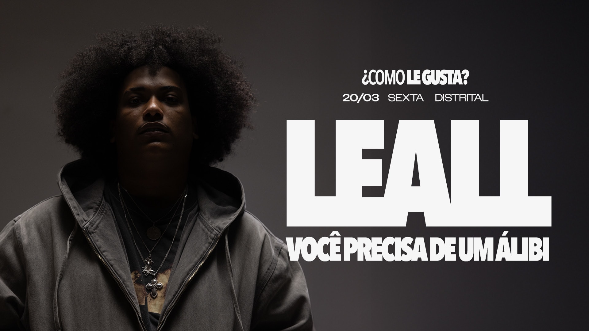 ¿Como Le Gusta? Apresenta Leall - (Você Precisa De Um Alibi) Cover