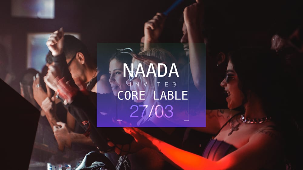 Naada Invites X Core Label Cover