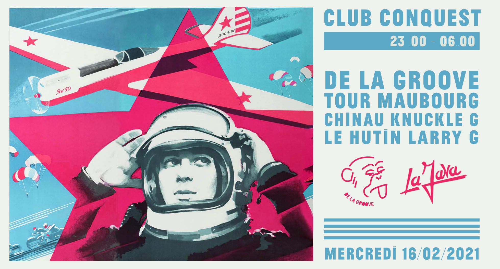 Club Conquest : De La Groove, Tour Maubourg @La Java Cover