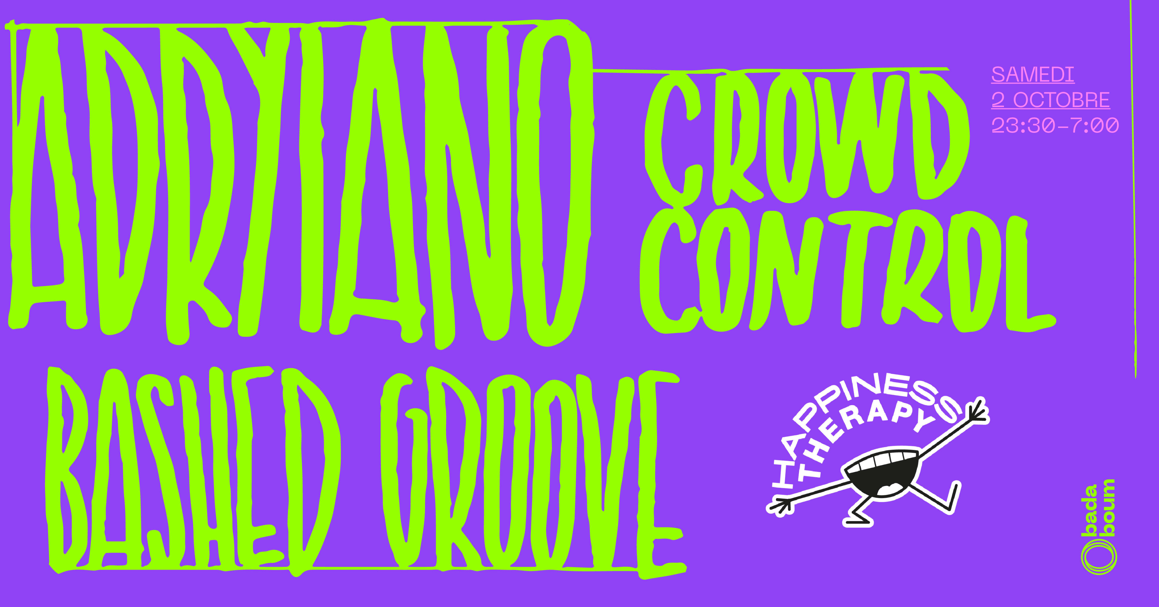 Badaboum X Happiness Therapy : Adryiano, Bashed Groove, Crowd Control Cover