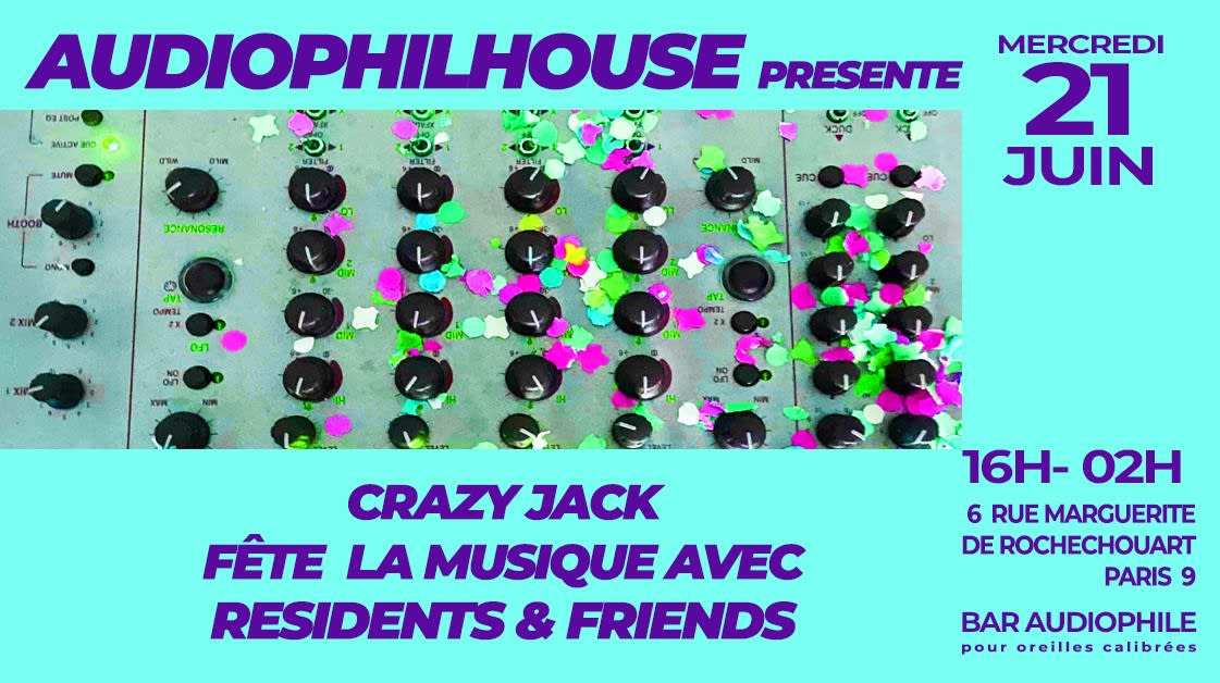 Crazyjack Fête La Musique : Residents & Friends Cover