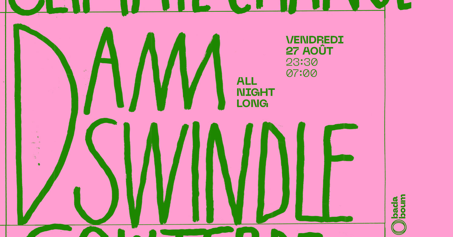 Réouverture Du Badaboum : Dam Swindle All Night Long Cover