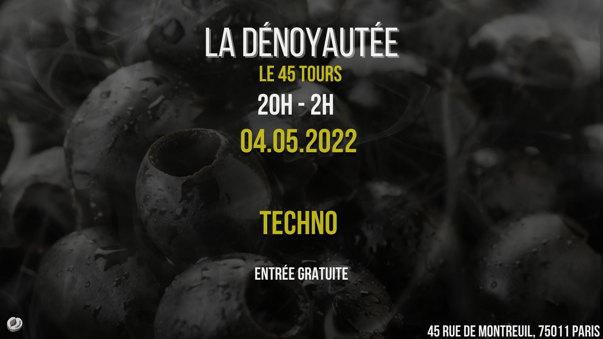 La Dénoyautée - Techno - Le 45 Tours Cover