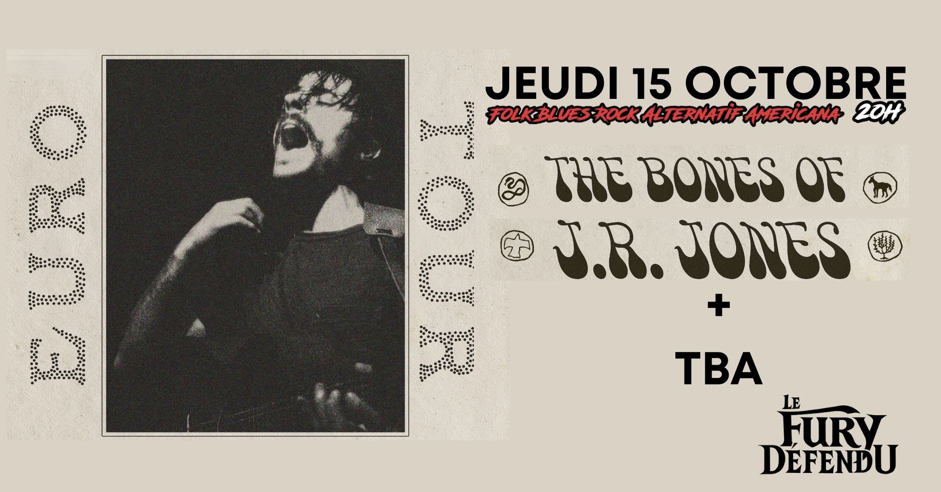 The Bones Of Jr Jones + Tba // Le Fury Défendu Cover