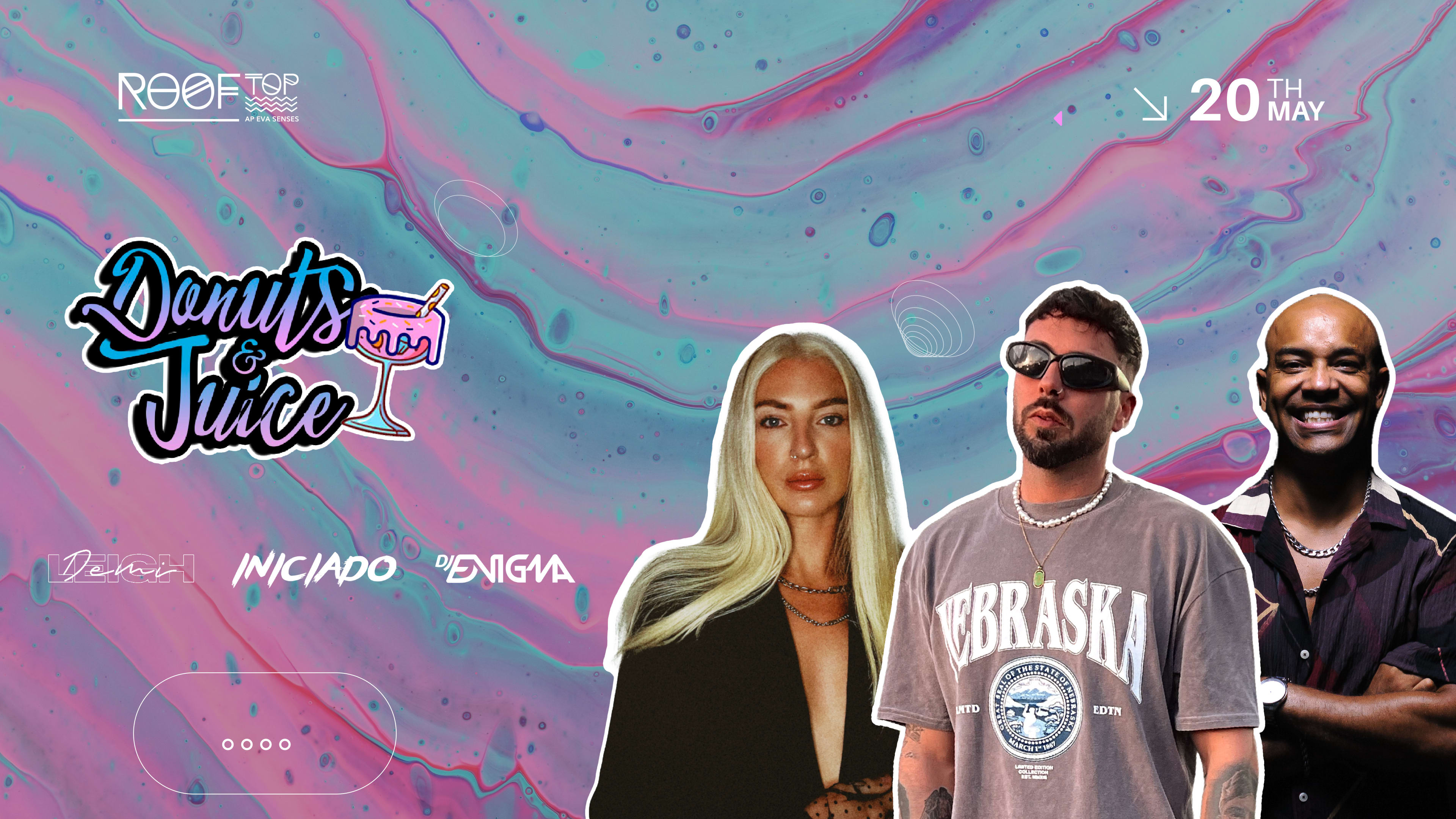 Donuts & Juice | Iniciado, Dj Enigma & Demi Leigh @Rooftop Cover