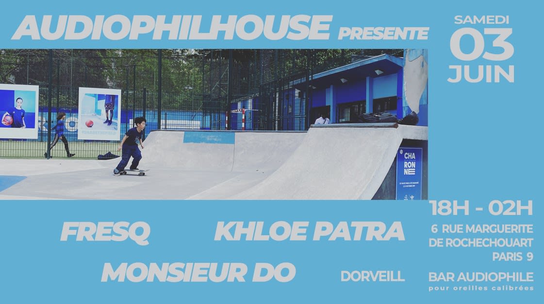 Audiophilhouse Reçoit Khloe Patra, Fresq & Monsieur Do Cover