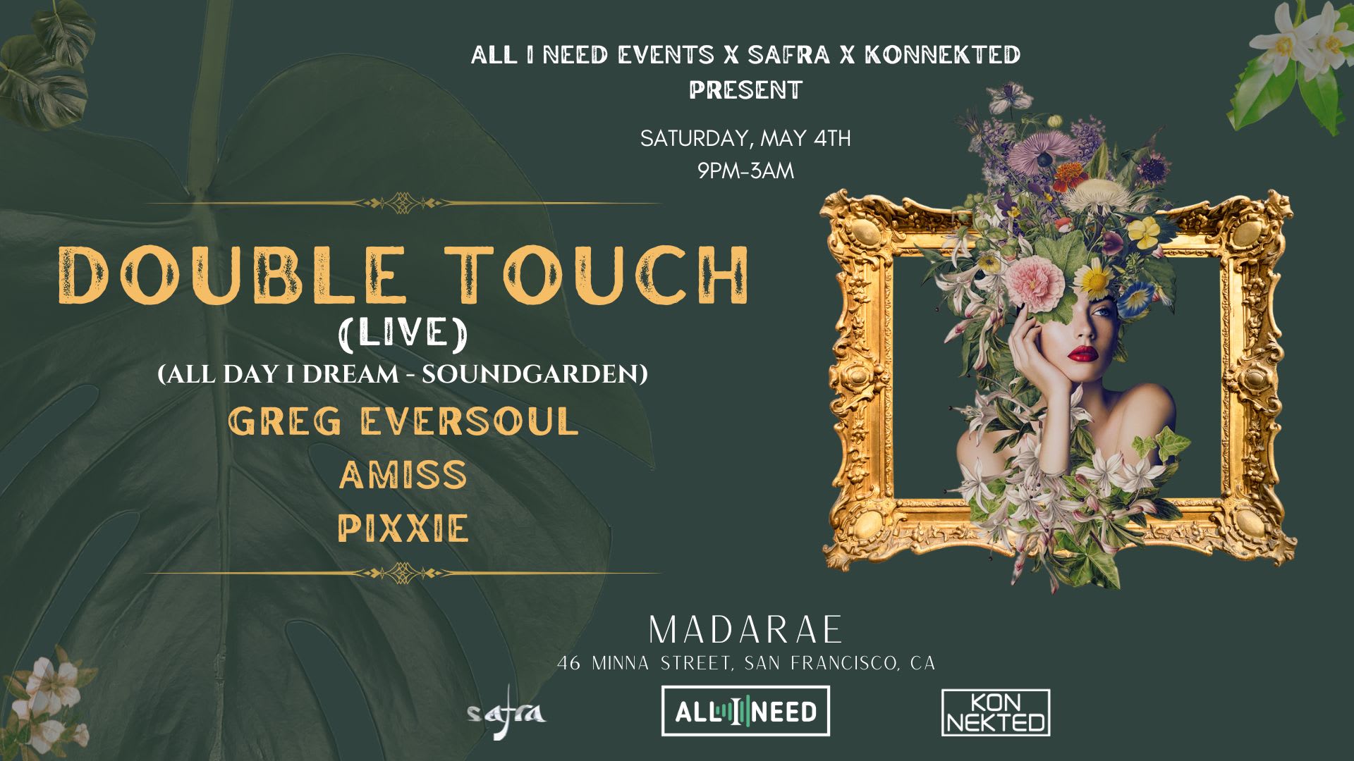 All I Need Event W/ Double Touch (All Day I Dream) @ Madarae Cover