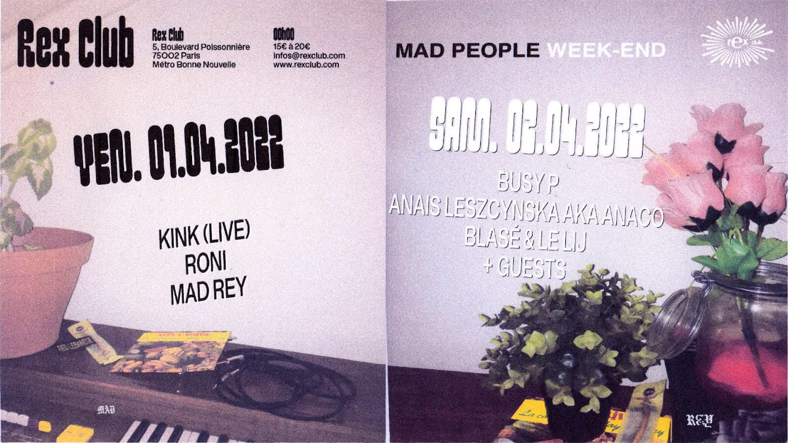Mad People Week-End : Kink (Live), Busy P, Mad Rey & More  Cover