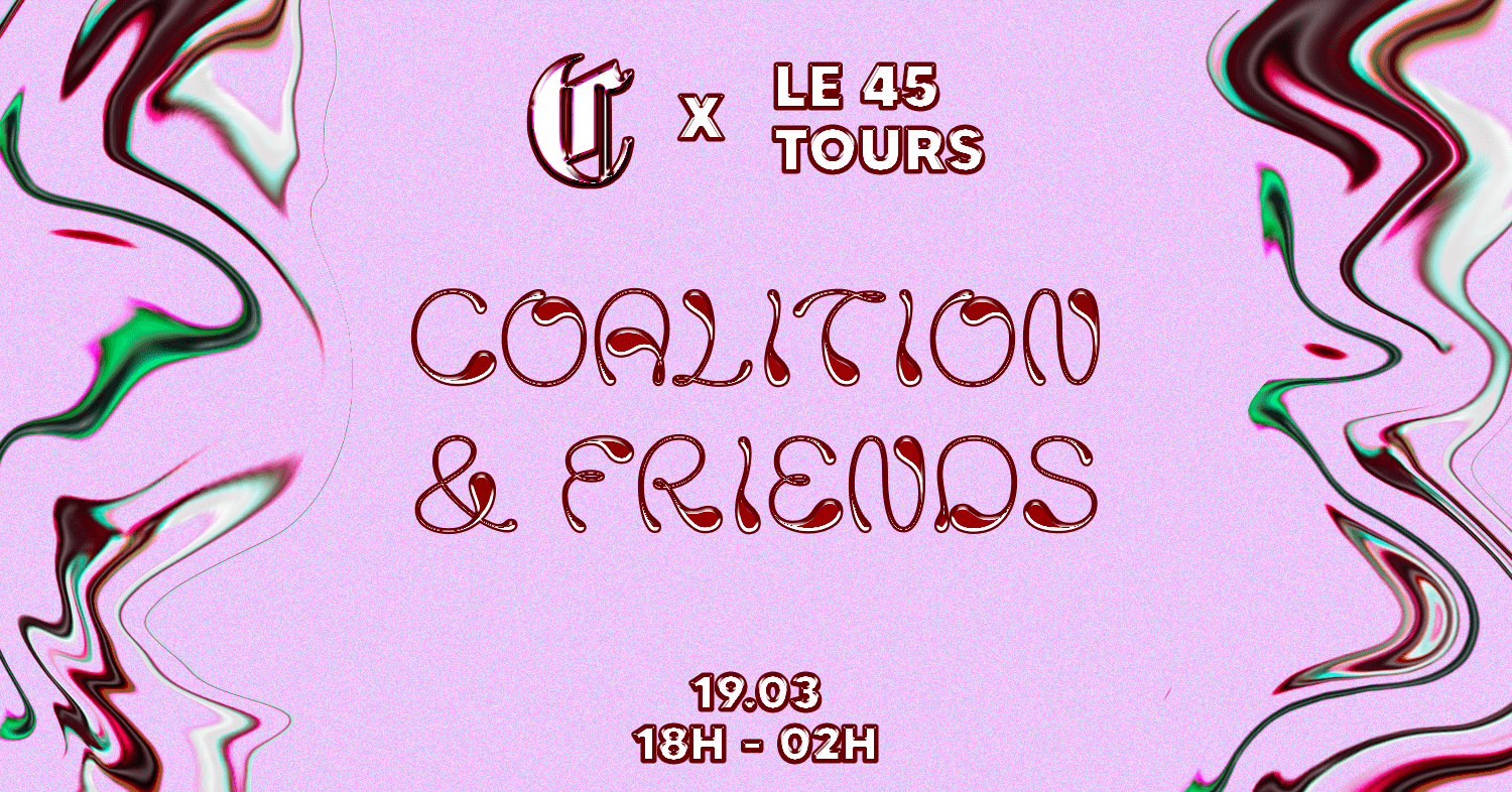 (Gratuit) - Coalition & Friends @ Le 45 Tours Cover