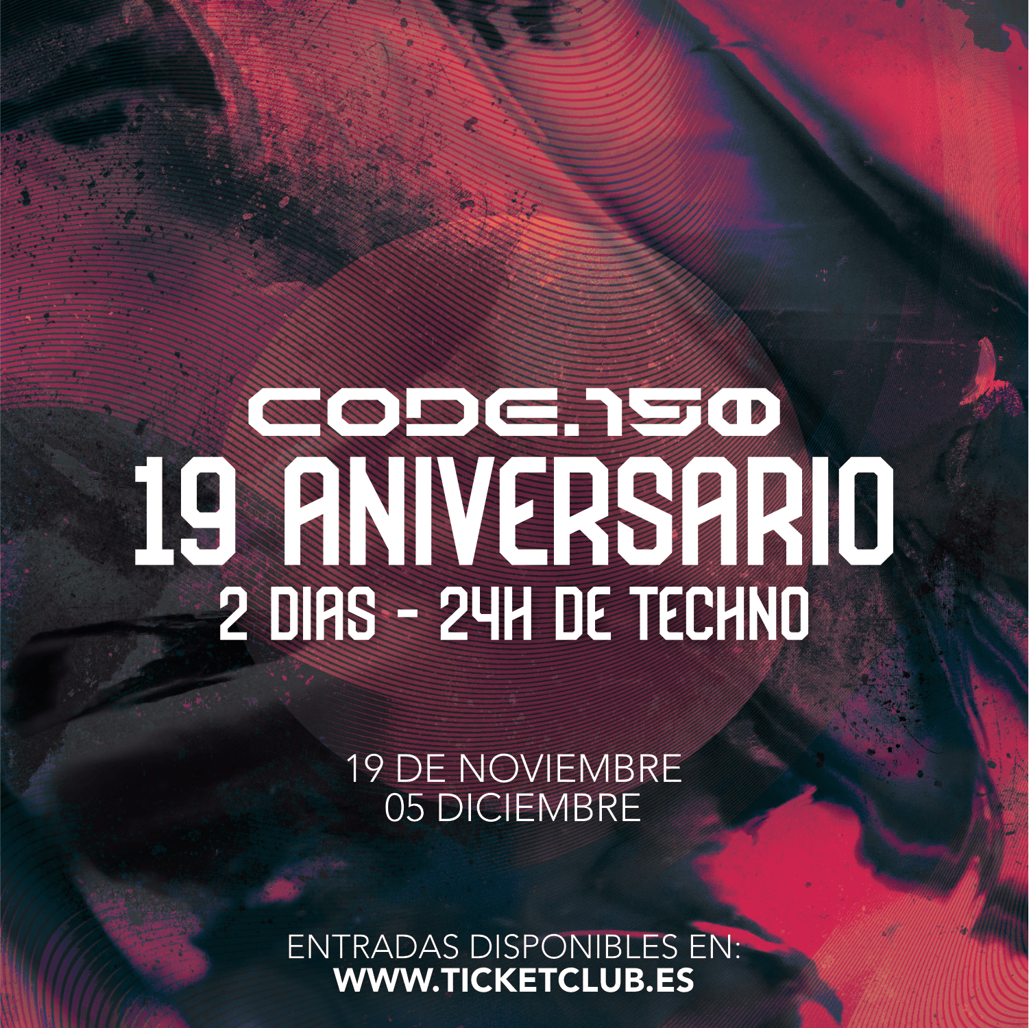 Complemento Entrada Discoteca (Code 19 Aniversario(2ª Parte) Cover