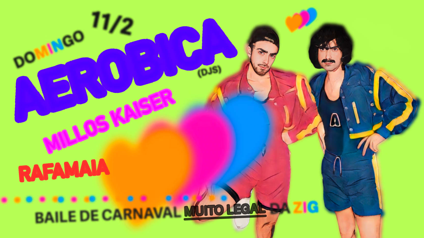 Carnazig: Aerobica, Millos Kaiser @ Zigduplex 11/2 Cover