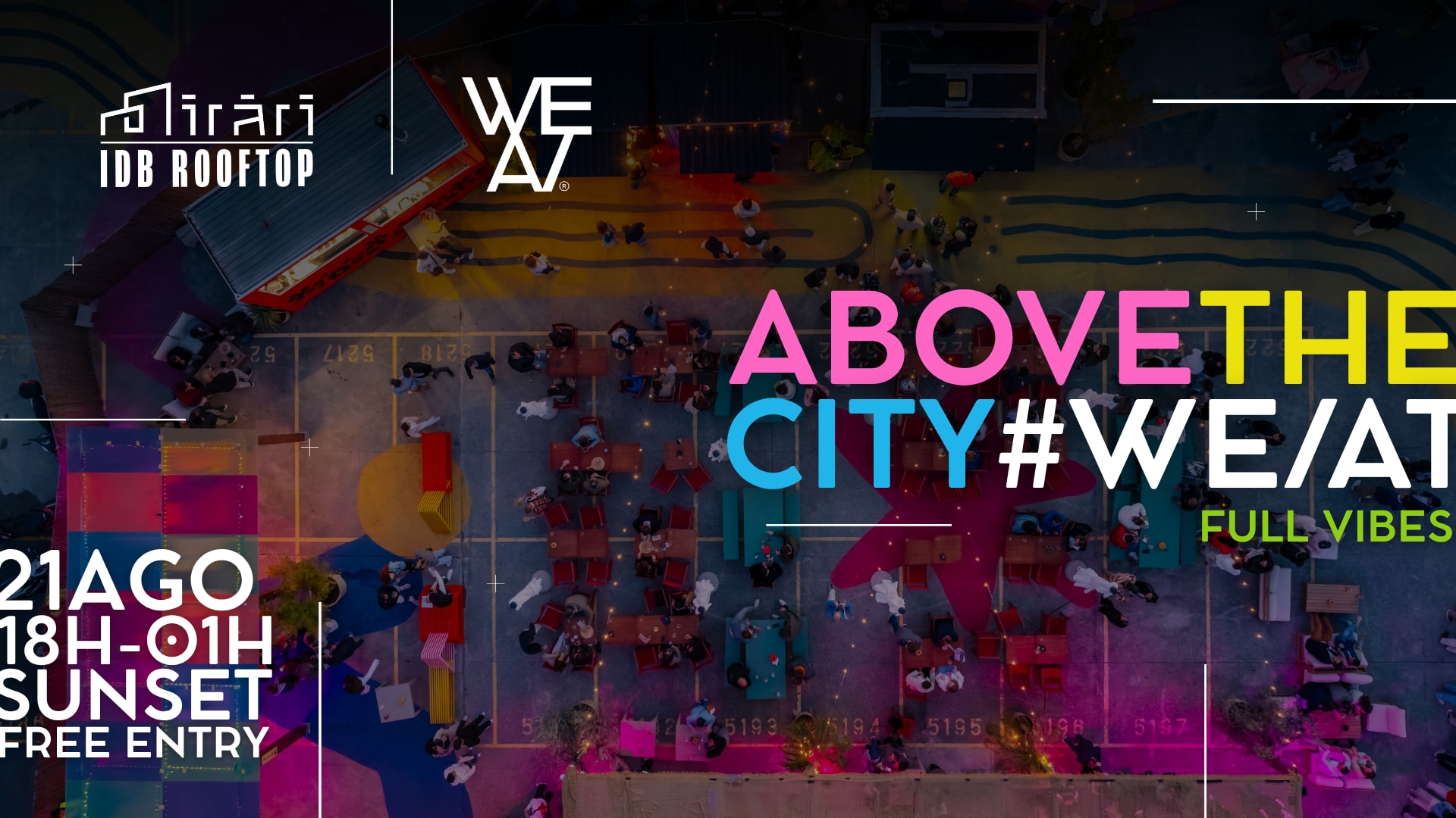 We/At@Idb Rooftop | Above The City - Full Vibes Cover