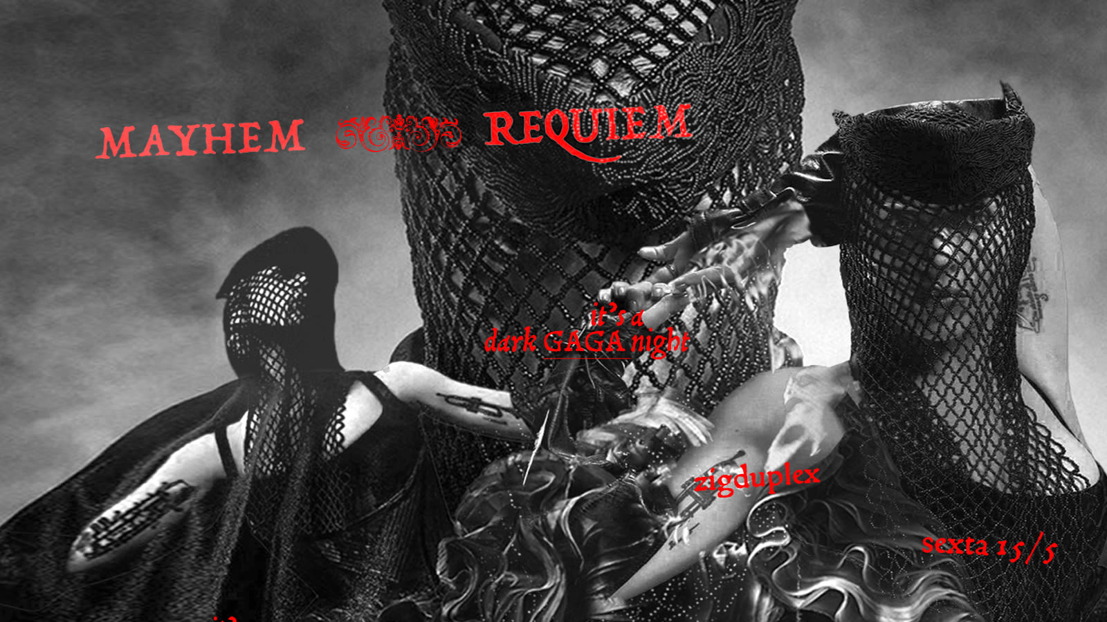 Dark Gaga Night: Mayhem Requiem Sexta 15/5 @ Zigduplex Cover