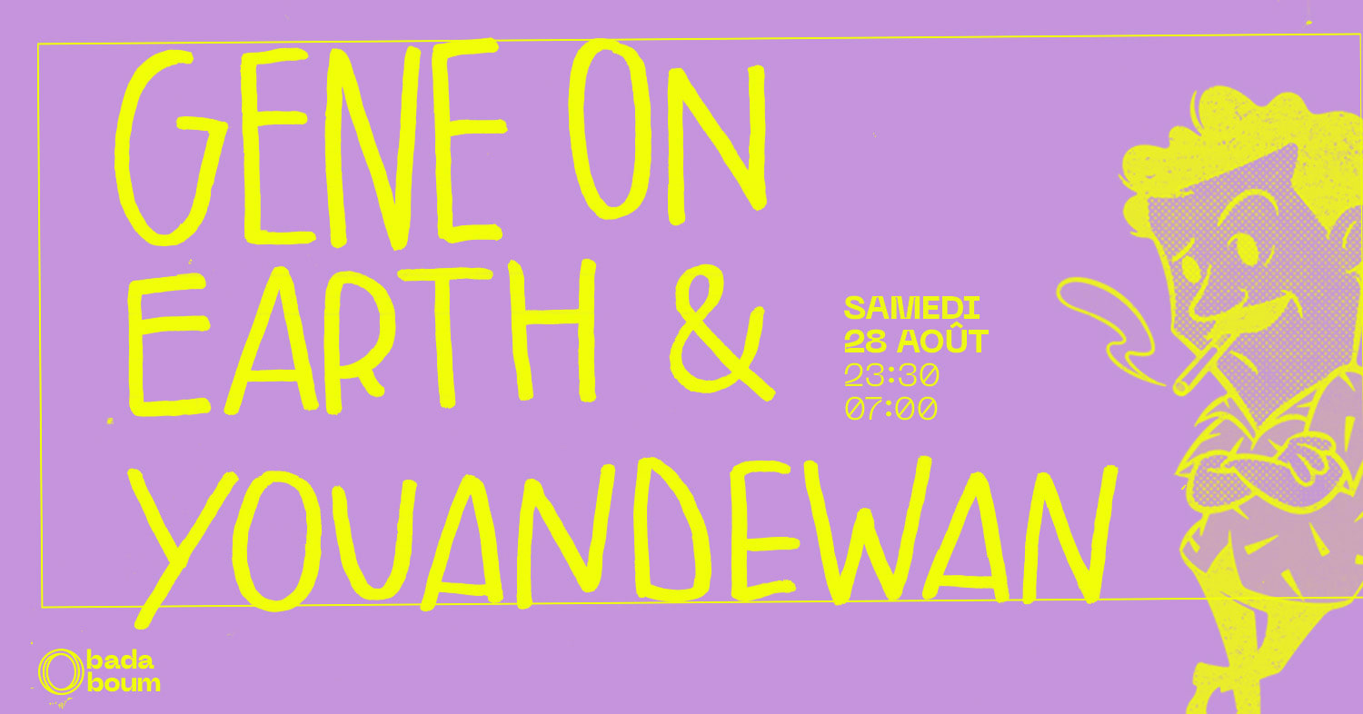 Réouverture Du Badaboum : Gene On Earth, Youandewan Cover