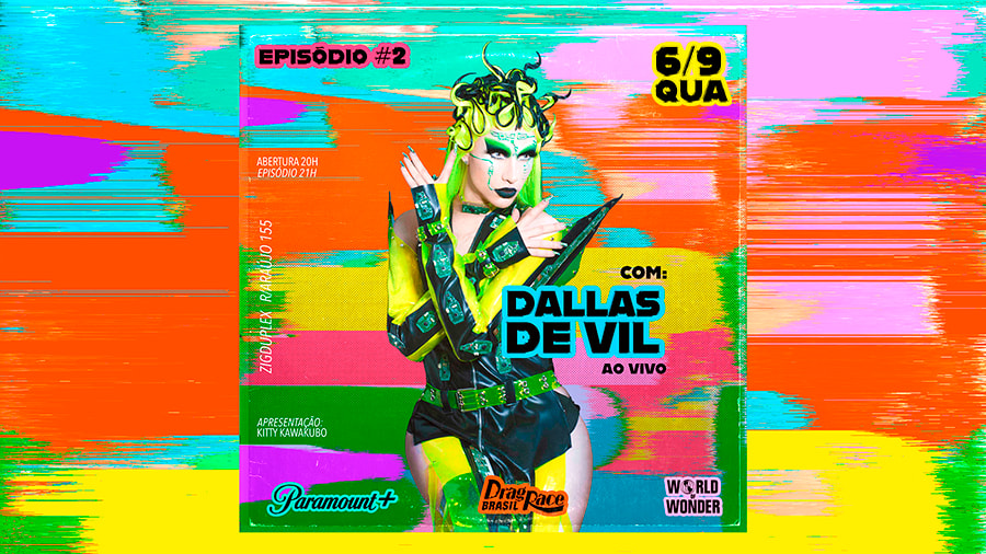 Episódio #2 Drag Race Br C/ Dallas De Vil Ao Vivo 6/9 Cover