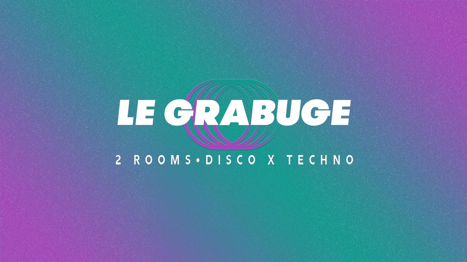 Le Grabuge #24 • 2 Rooms • Disco X Techno Cover