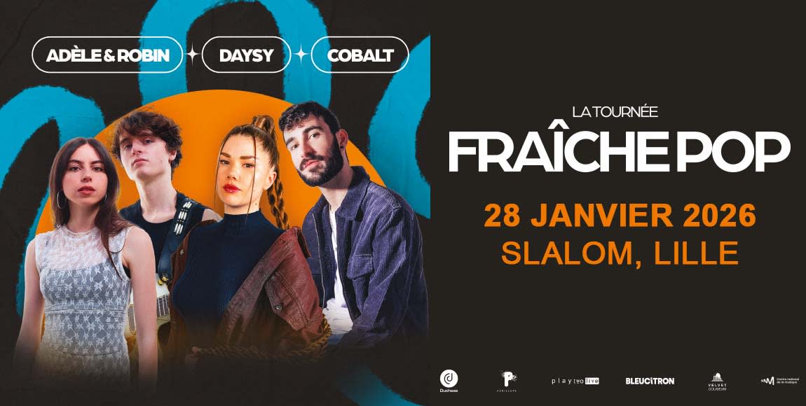 Slalom : Tournée Fraîche Pop — Adèle & Robin, Cobalt, Daysy Cover