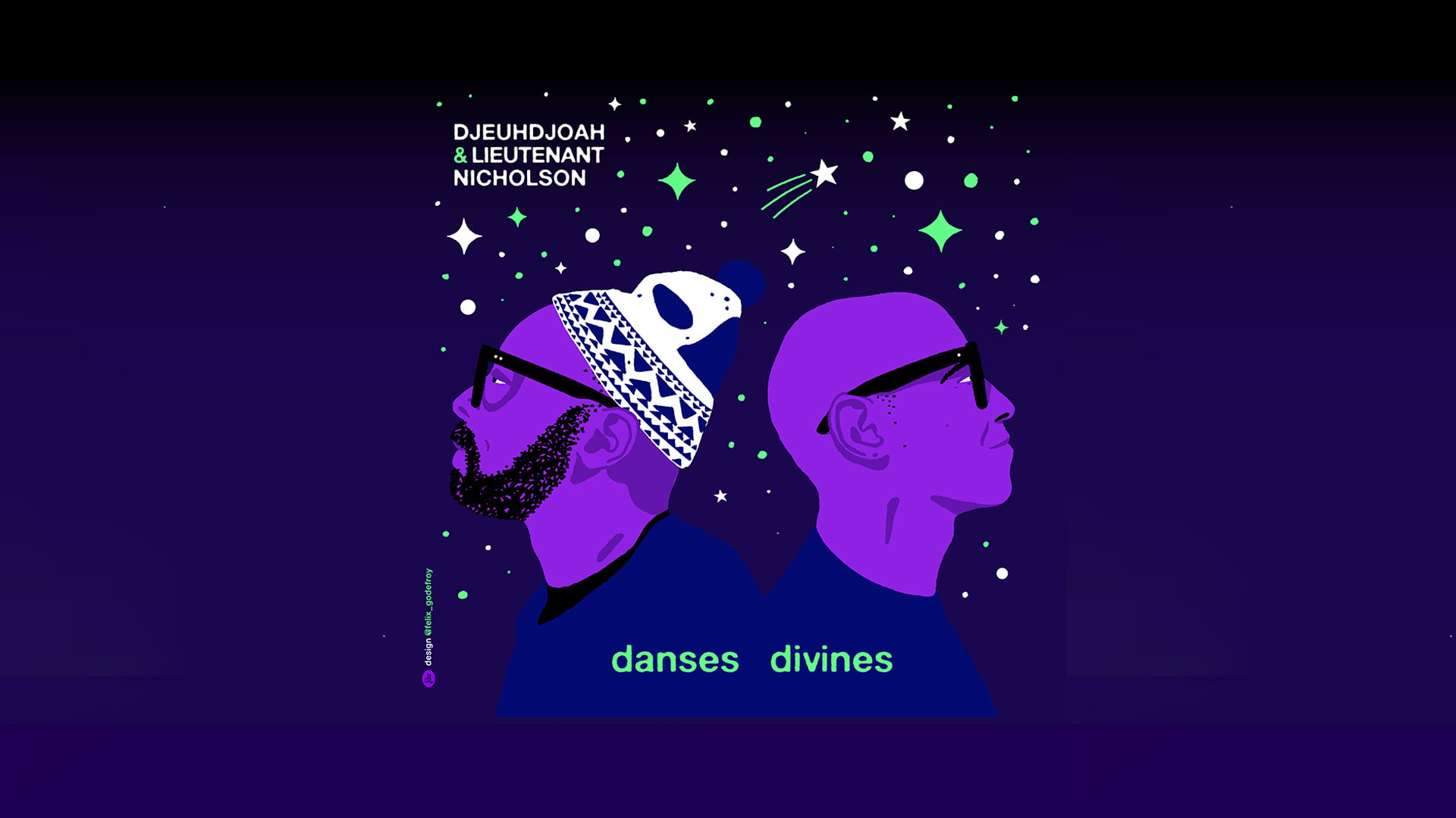 Djeuhdjoah & Lieutenant Nicholson | Danses Divines Tour Cover