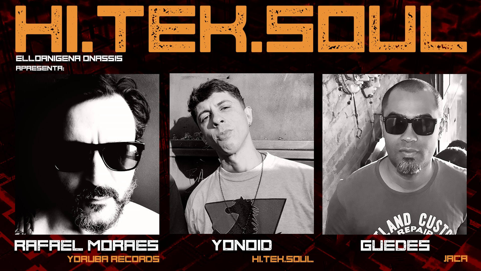 Hiteksoul Com Rafael Moraes, Guedes (Jaca) E Yonoid. Cover
