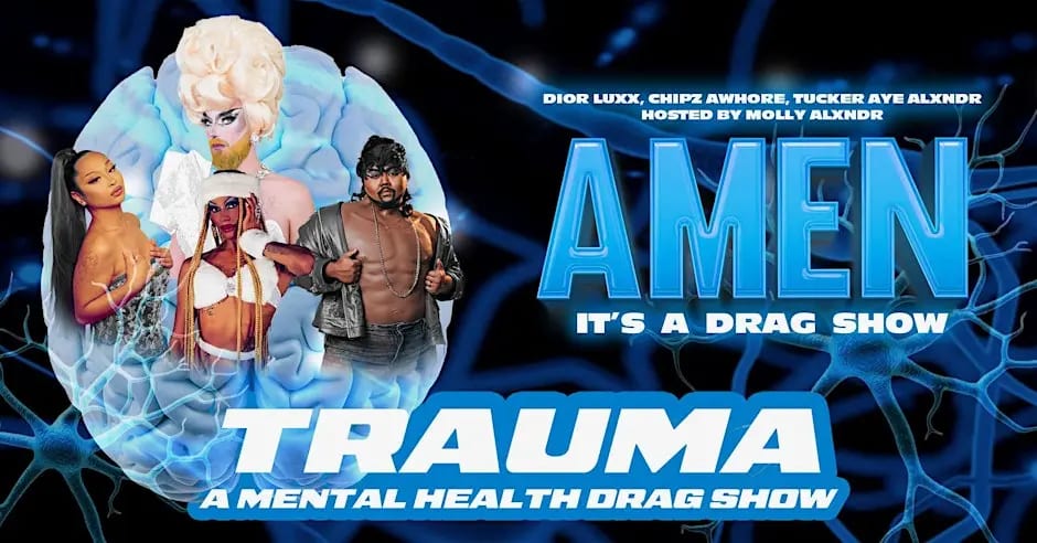 Amen Presents: Trauma - A Mental Health Drag Show Cover