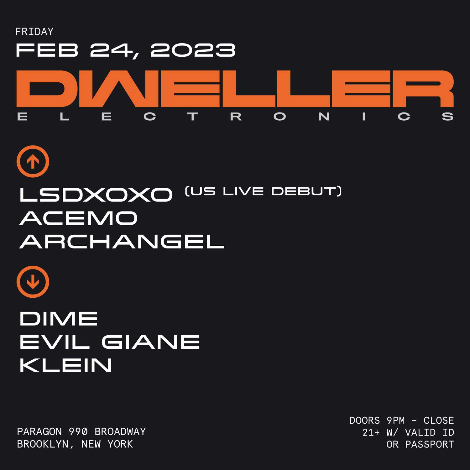 Dweller: Lsdxoxo (Live), Acemo, Archangel + Dime, Evil Giane Cover