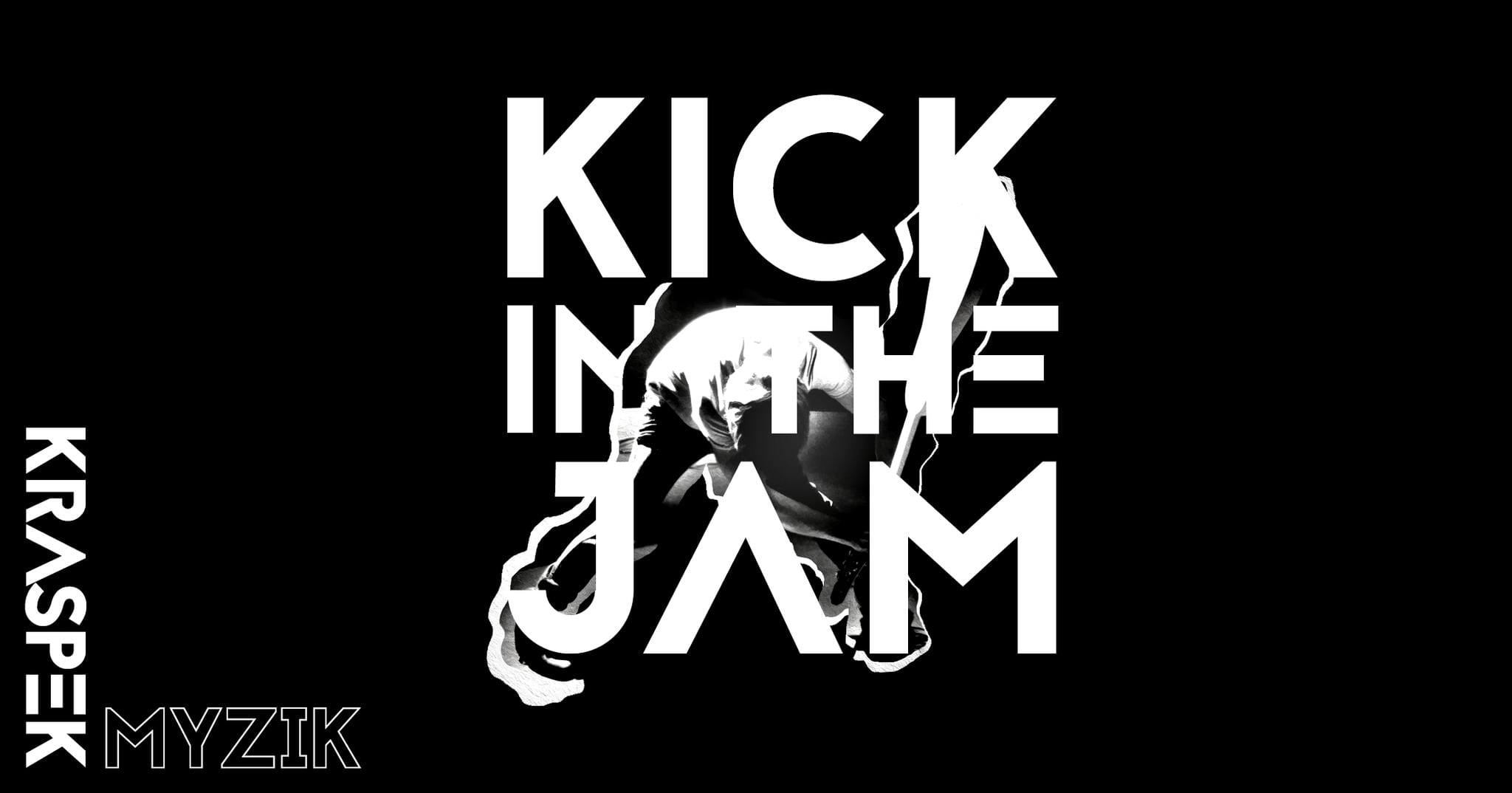 Kick In The Jam Cover