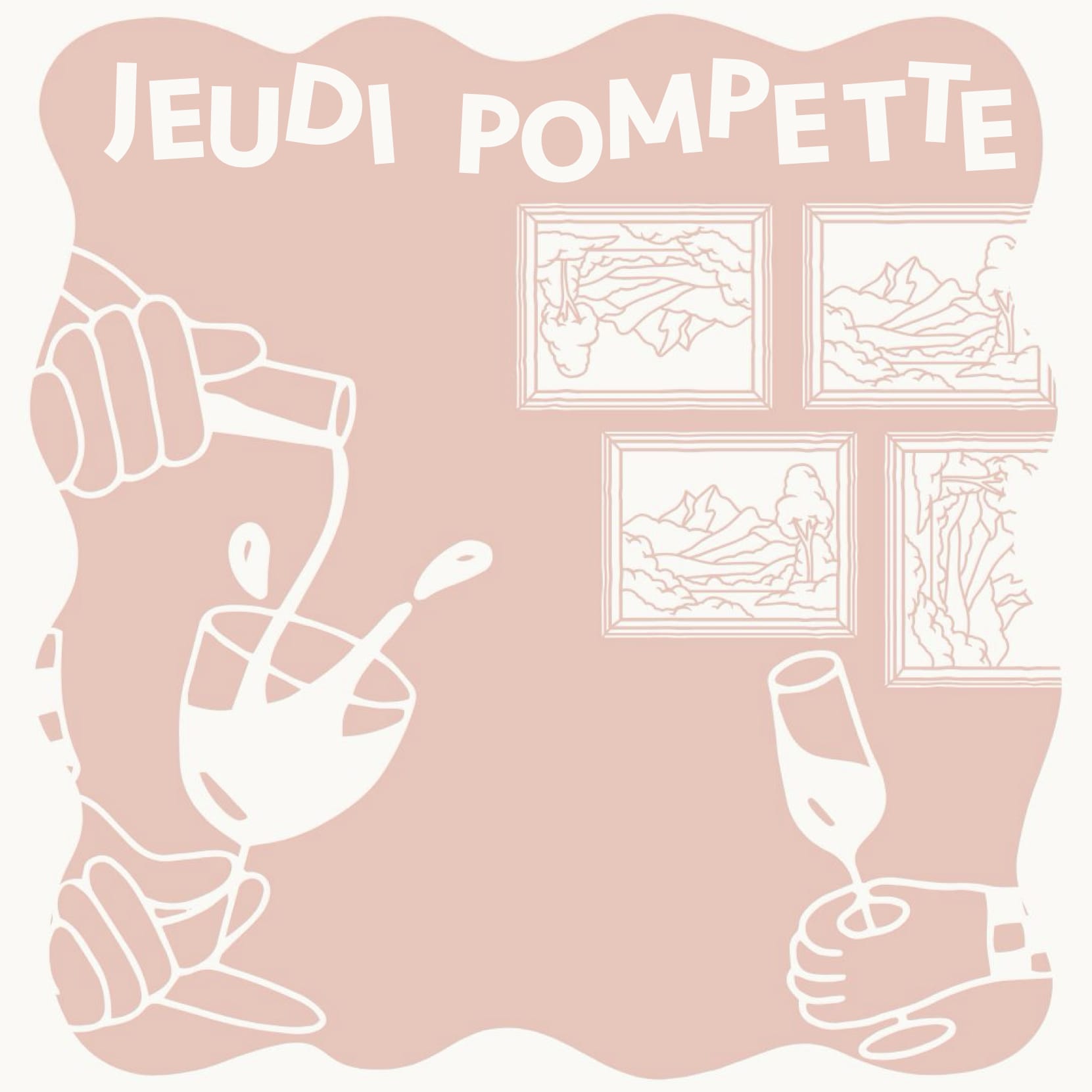 Jeudi Pompette : L’Art En Mode Apéro Cover