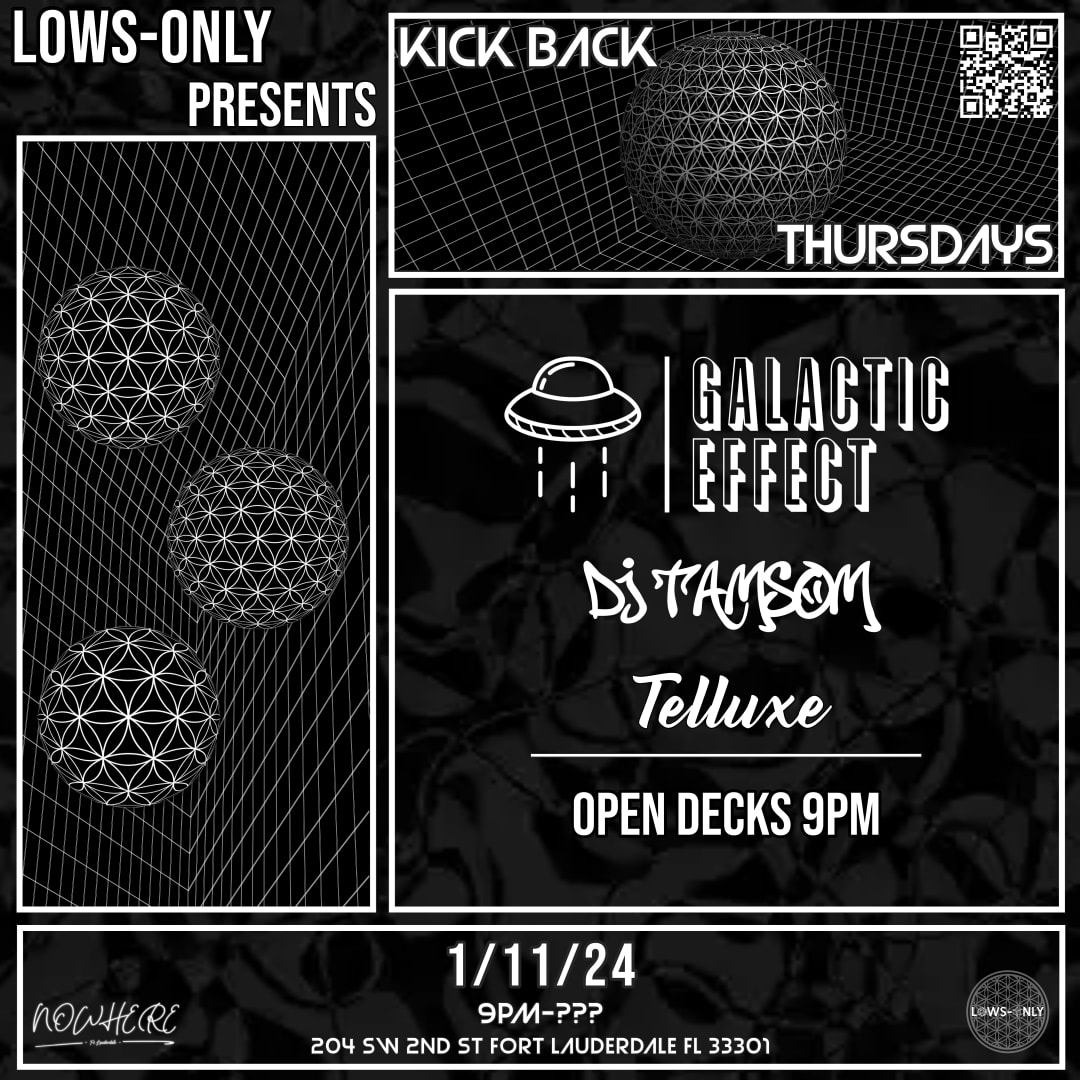 Kickback Thursdays W/ Galactic Effect & Friends Cover
