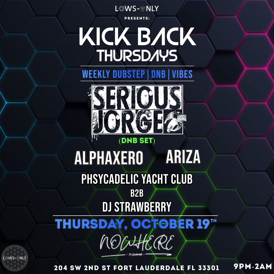 Kick Back Thursday W/ Serious Jorge Cover